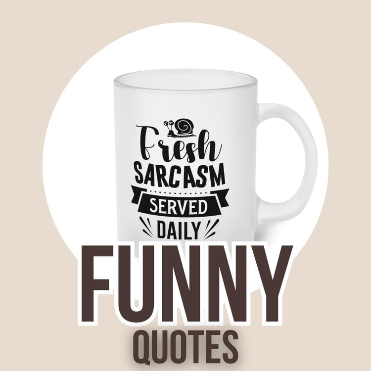 Funny Quotes - All