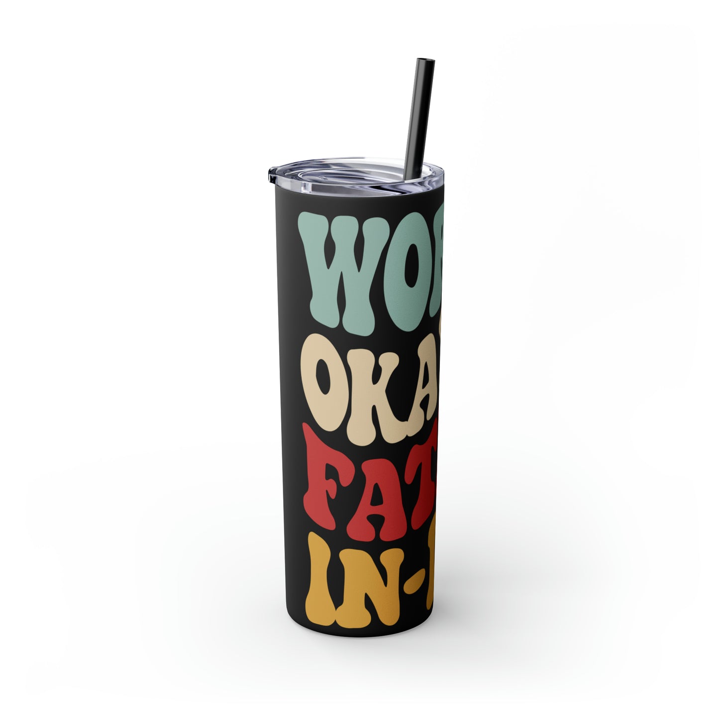World's Greatest Okayest Father-In-Law Skinny Tumbler with Straw, 20oz
