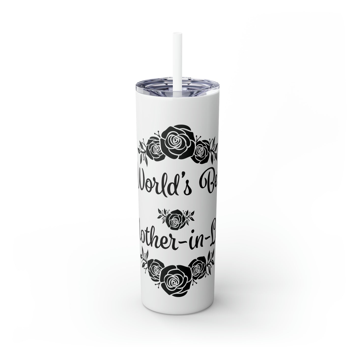 World's Best Mother-In-Law Skinny Tumbler with Straw, 20oz
