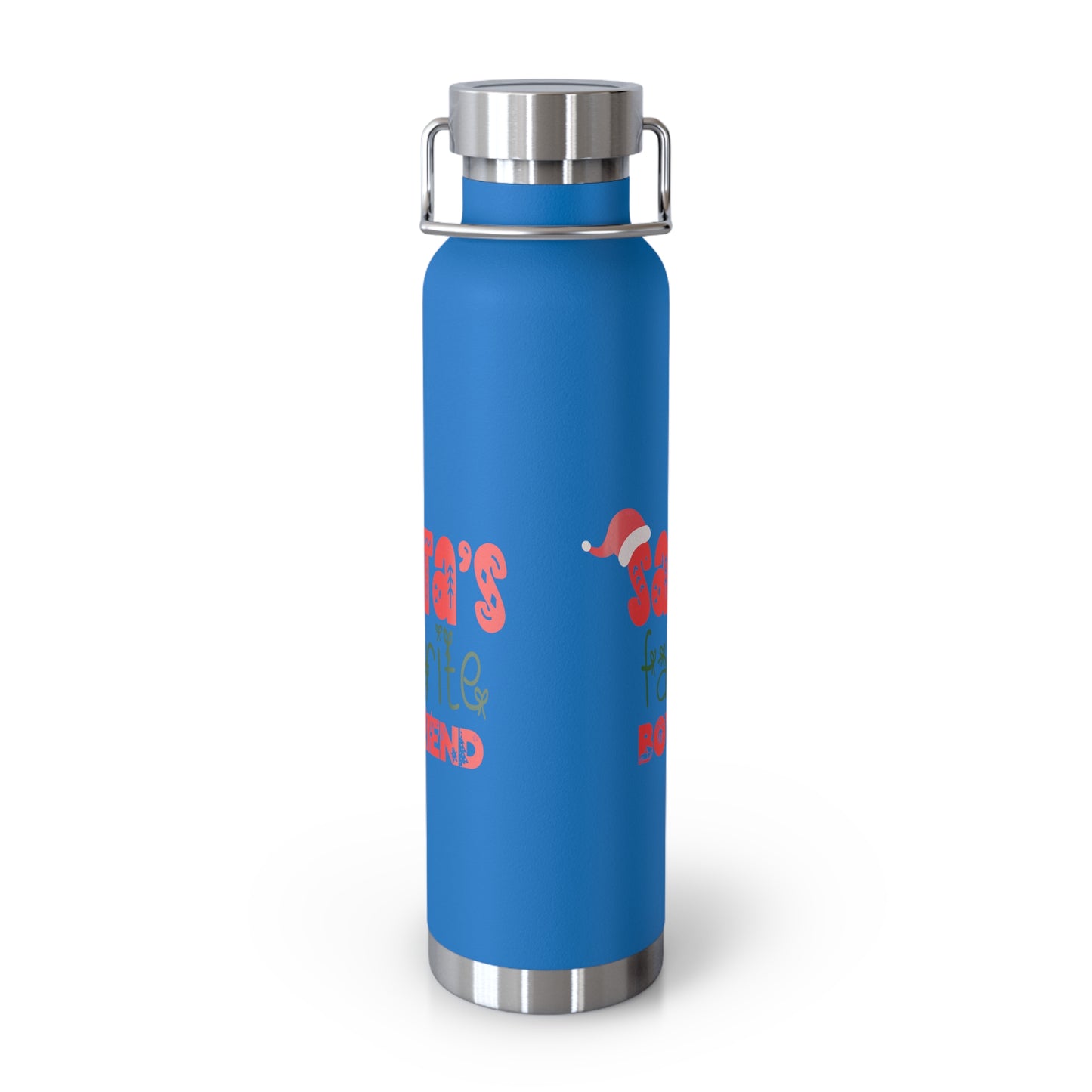 Santa's Favorite Boyfriend Copper Vacuum Insulated Bottle, 22oz
