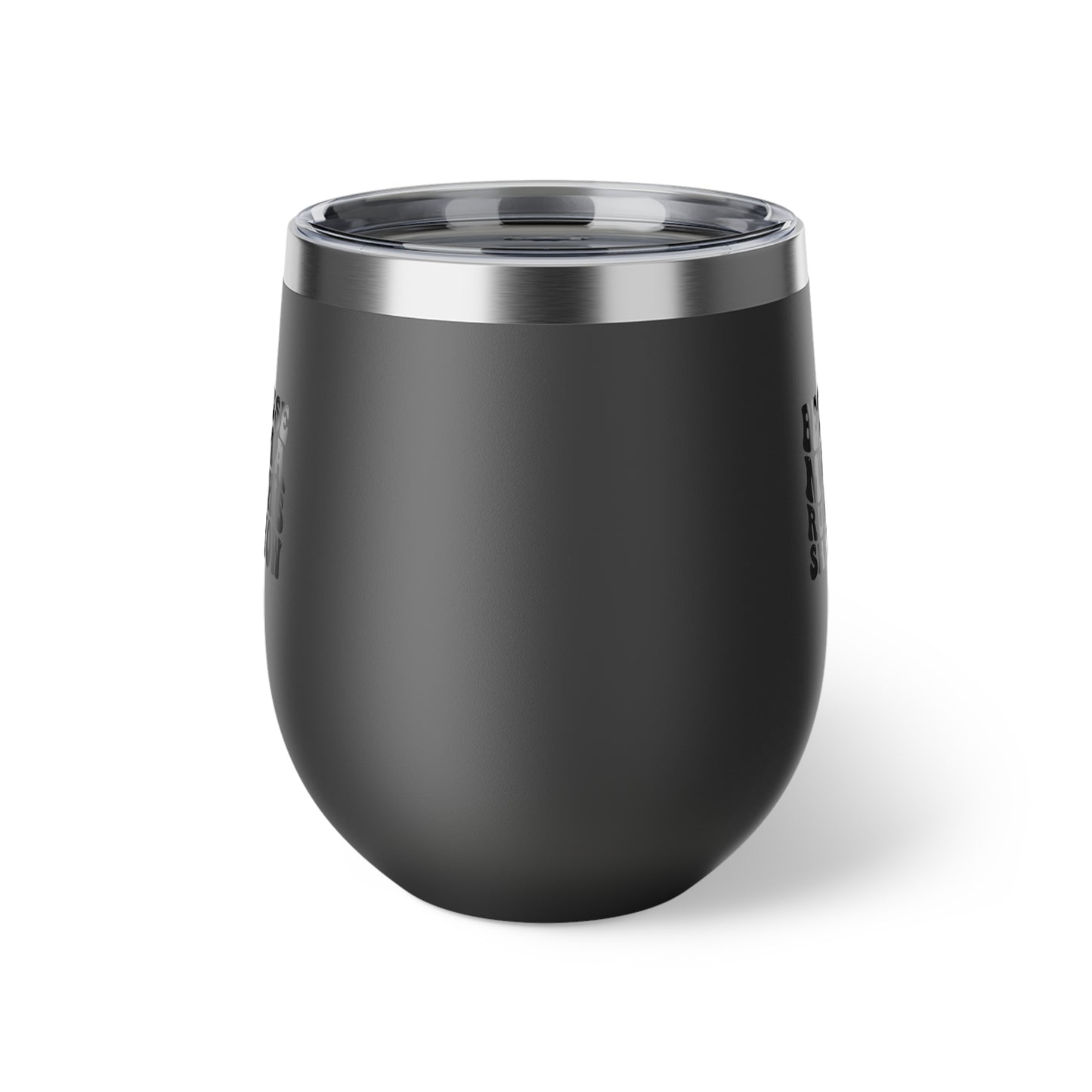 Because Mama Runs This Shitshow Copper Vacuum Insulated Cup, 12oz