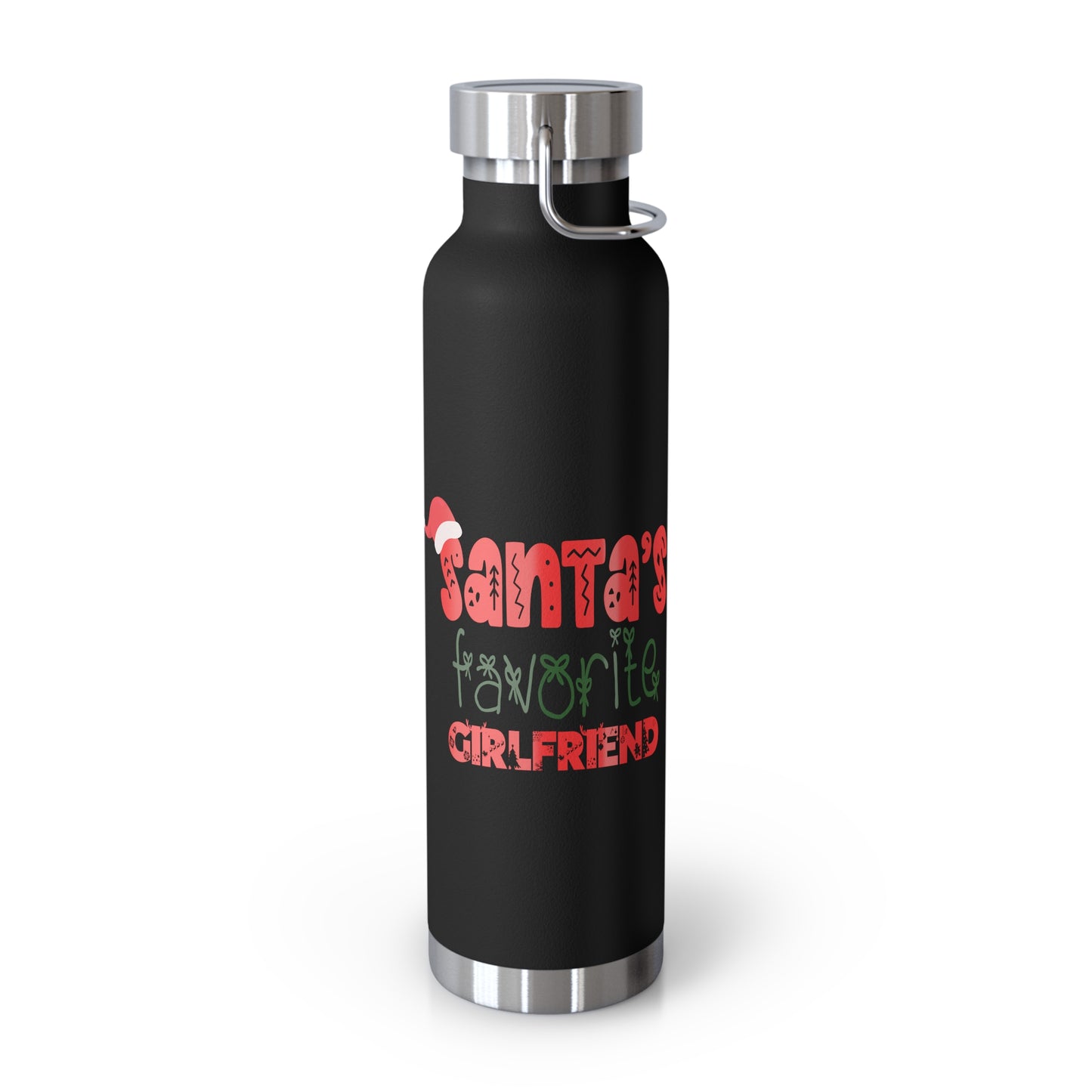 Santa's Favorite Girlfriend Copper Vacuum Insulated Bottle, 22oz