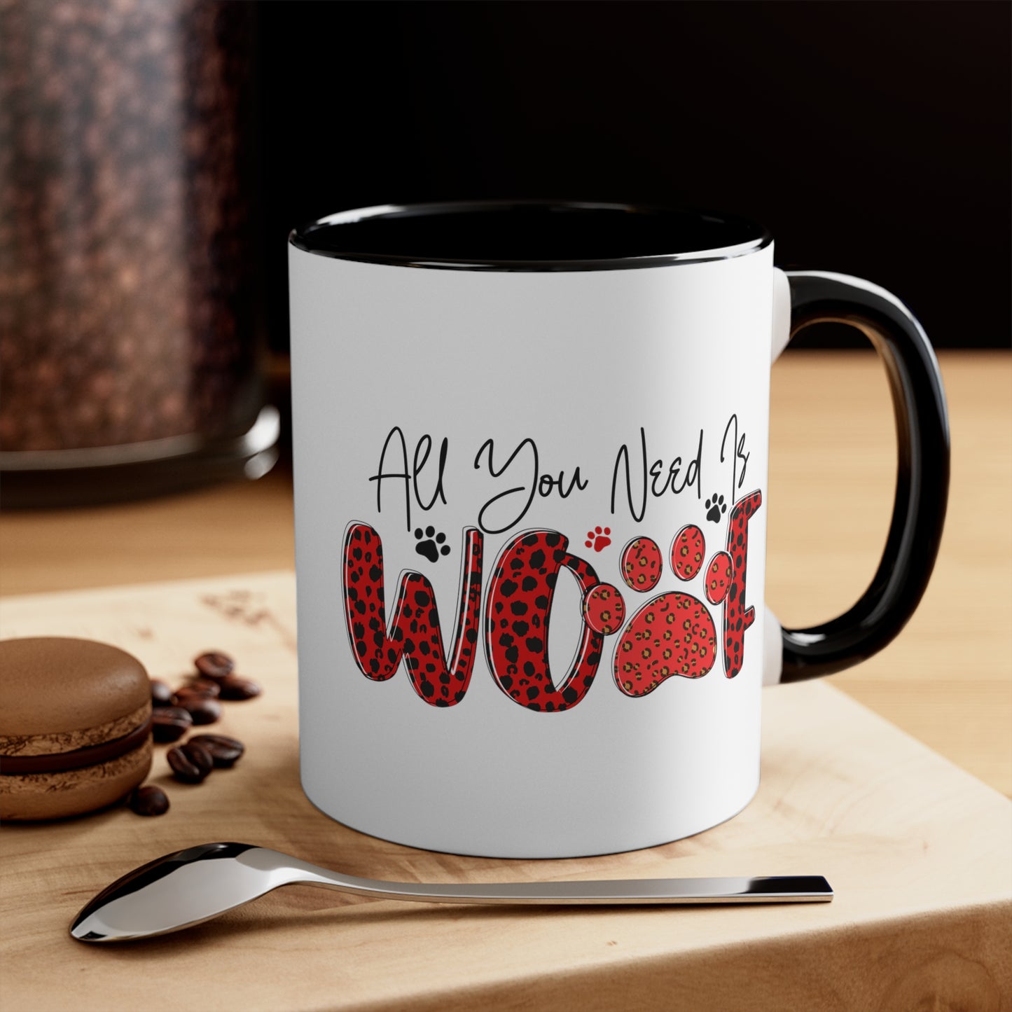 All You Need is Woof Valentines Day Accent Coffee Mug, 11oz