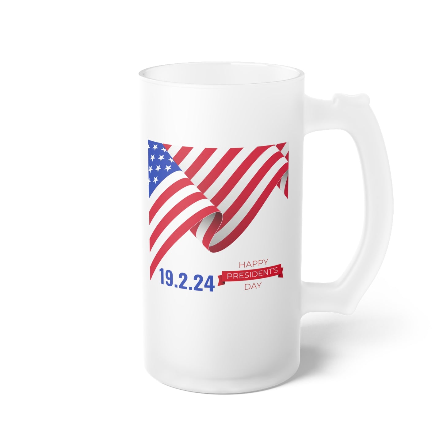 Happy President's Day 2024 Frosted Glass Beer Mug