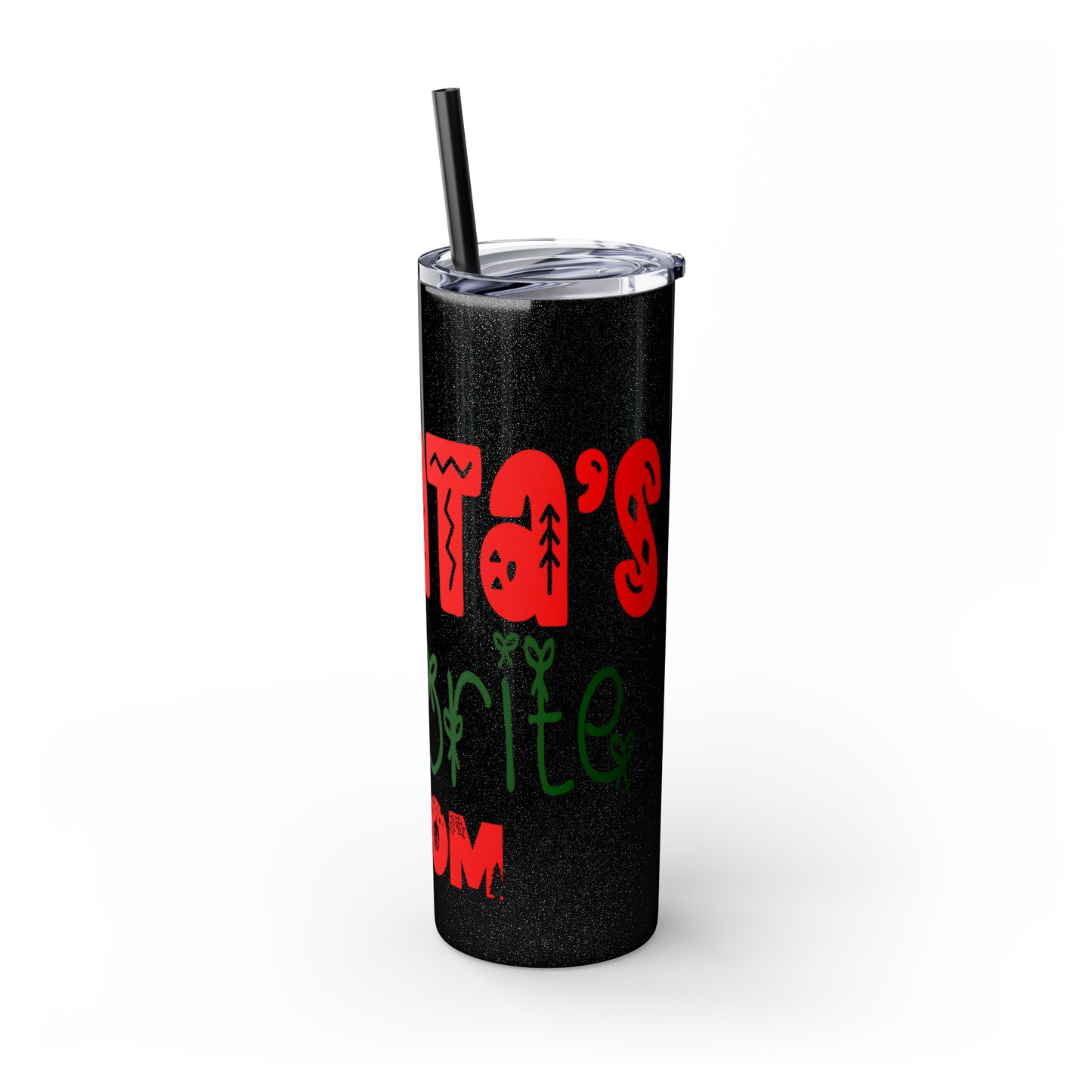 Santa's Favorite Mom Skinny Tumbler with Straw, 20oz