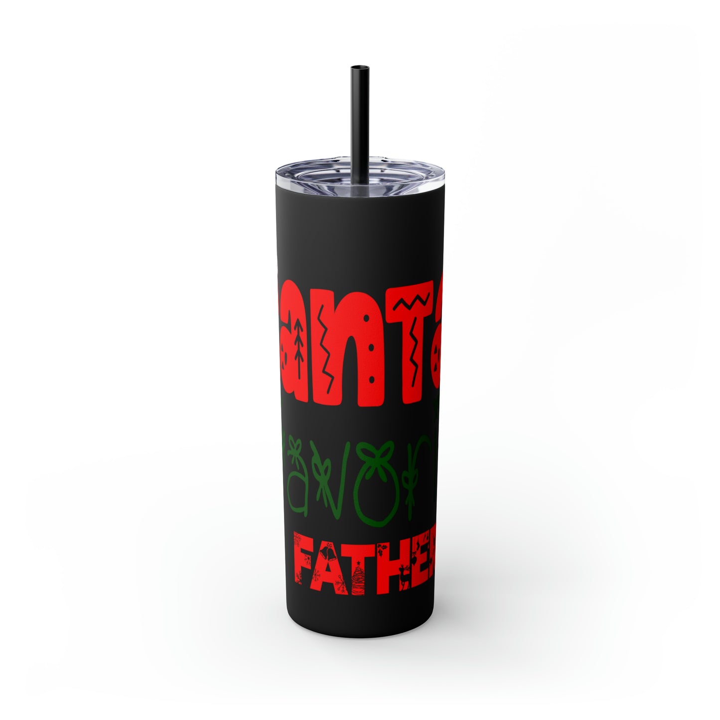 Santa's Favorite Father Skinny Tumbler with Straw, 20oz