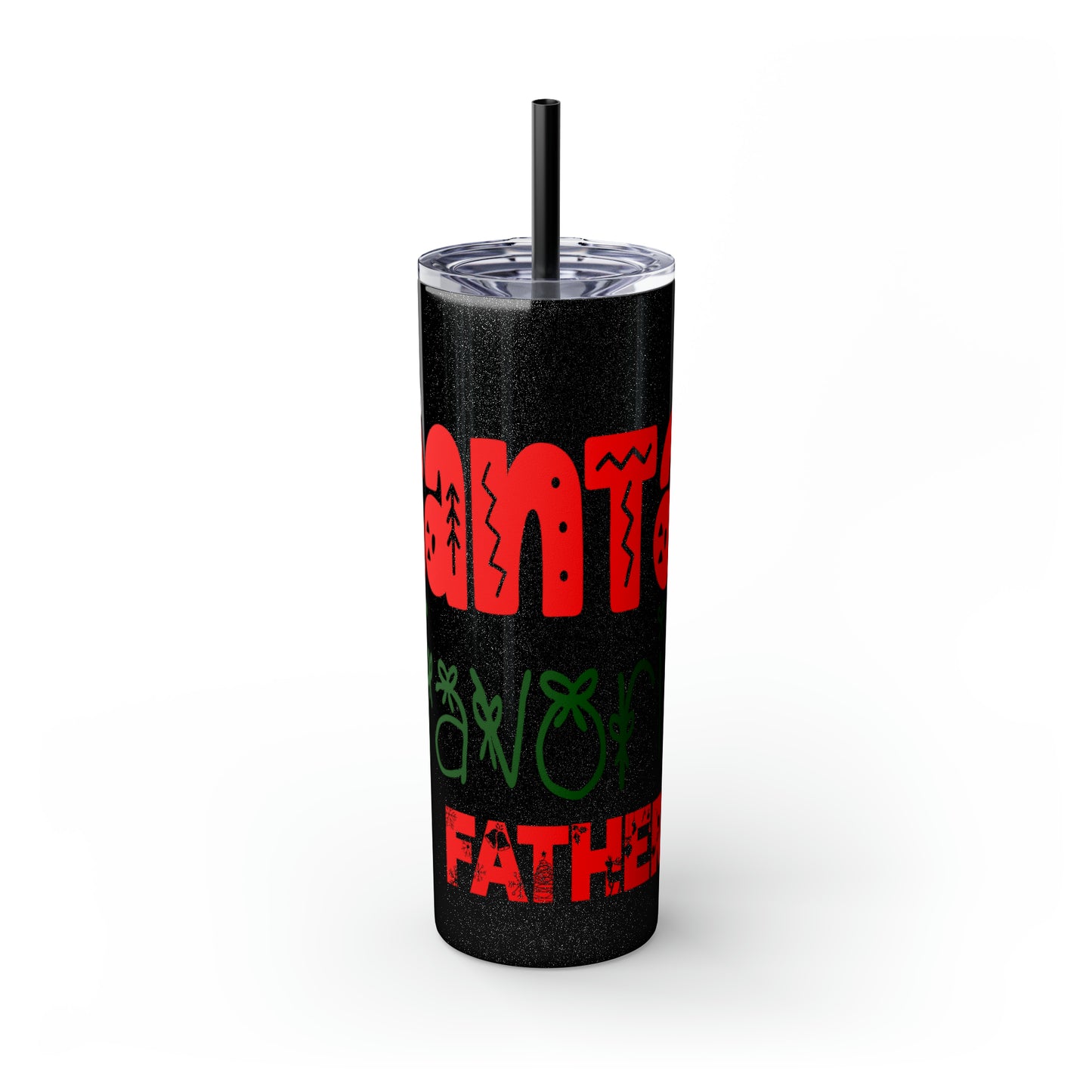 Santa's Favorite Father Skinny Tumbler with Straw, 20oz