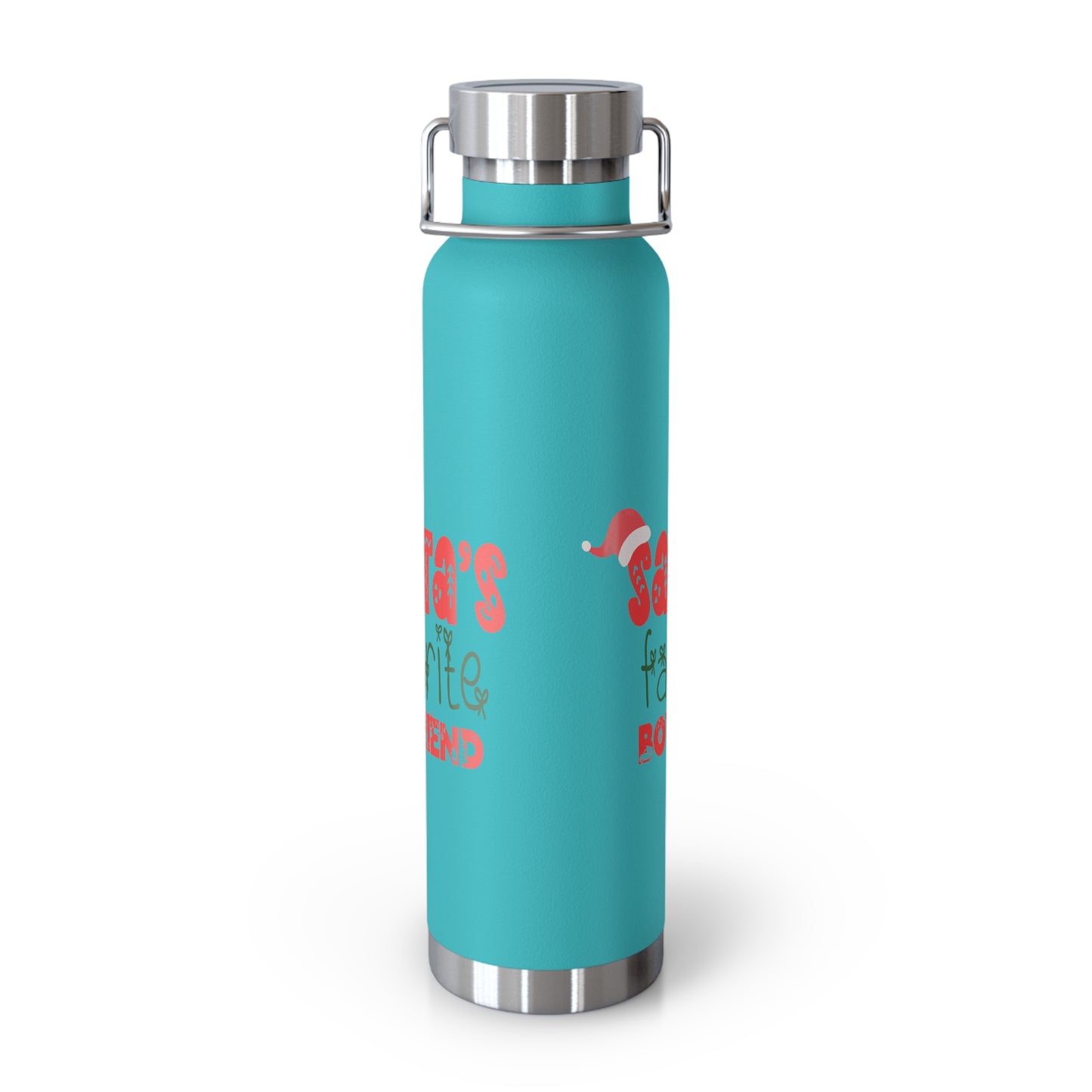 Santa's Favorite Boyfriend Copper Vacuum Insulated Bottle, 22oz