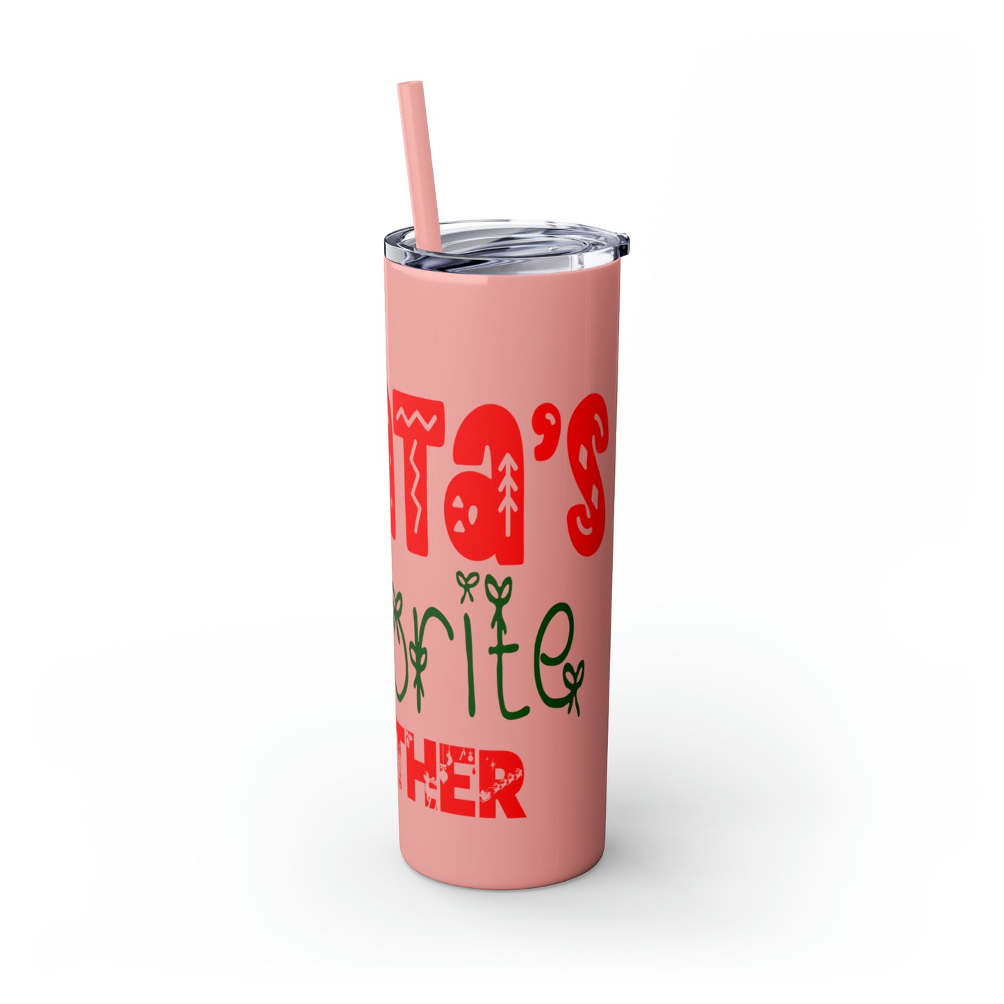 Santa's Favorite Mother Skinny Tumbler with Straw, 20oz