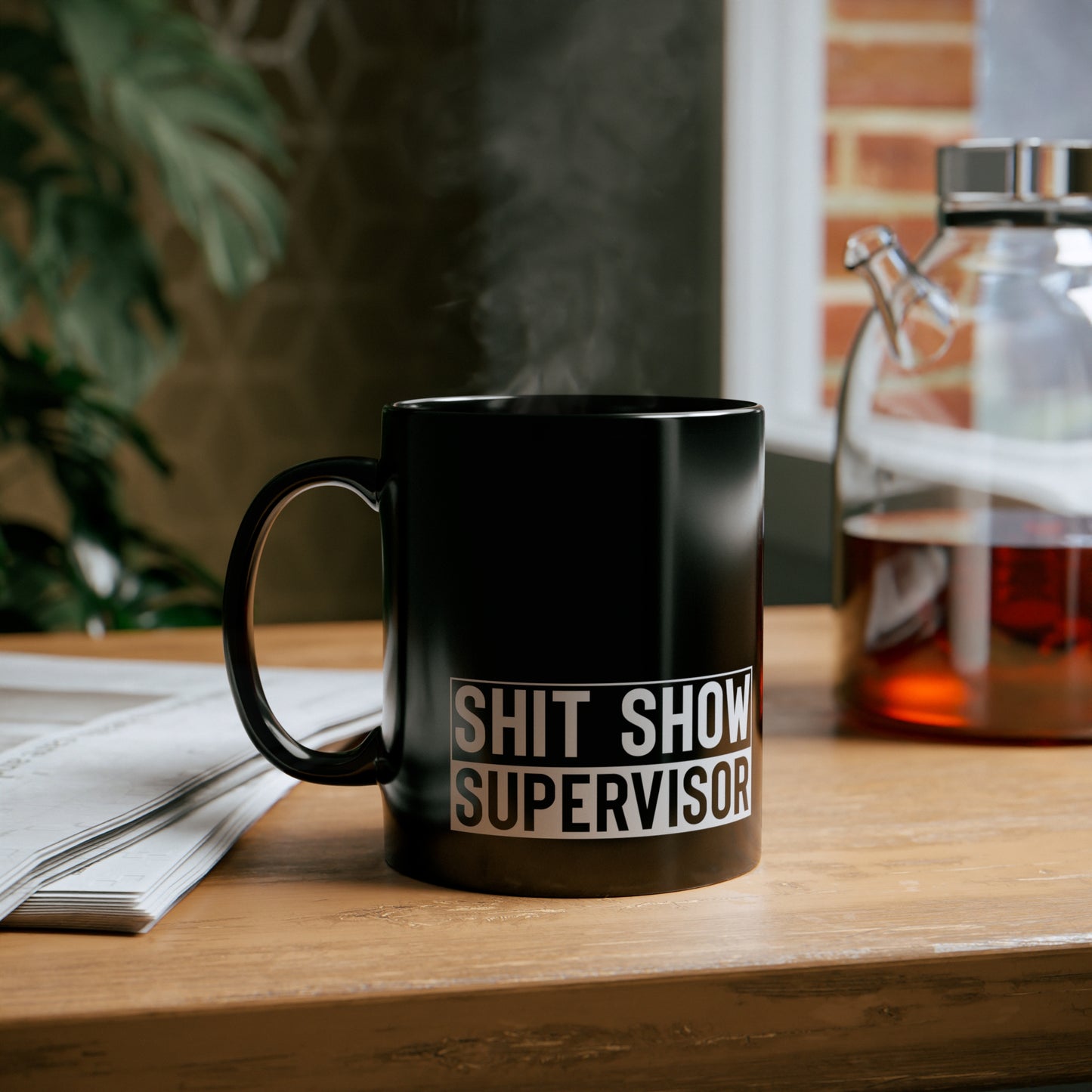 Shit Show Supervisor 11oz Black Mug