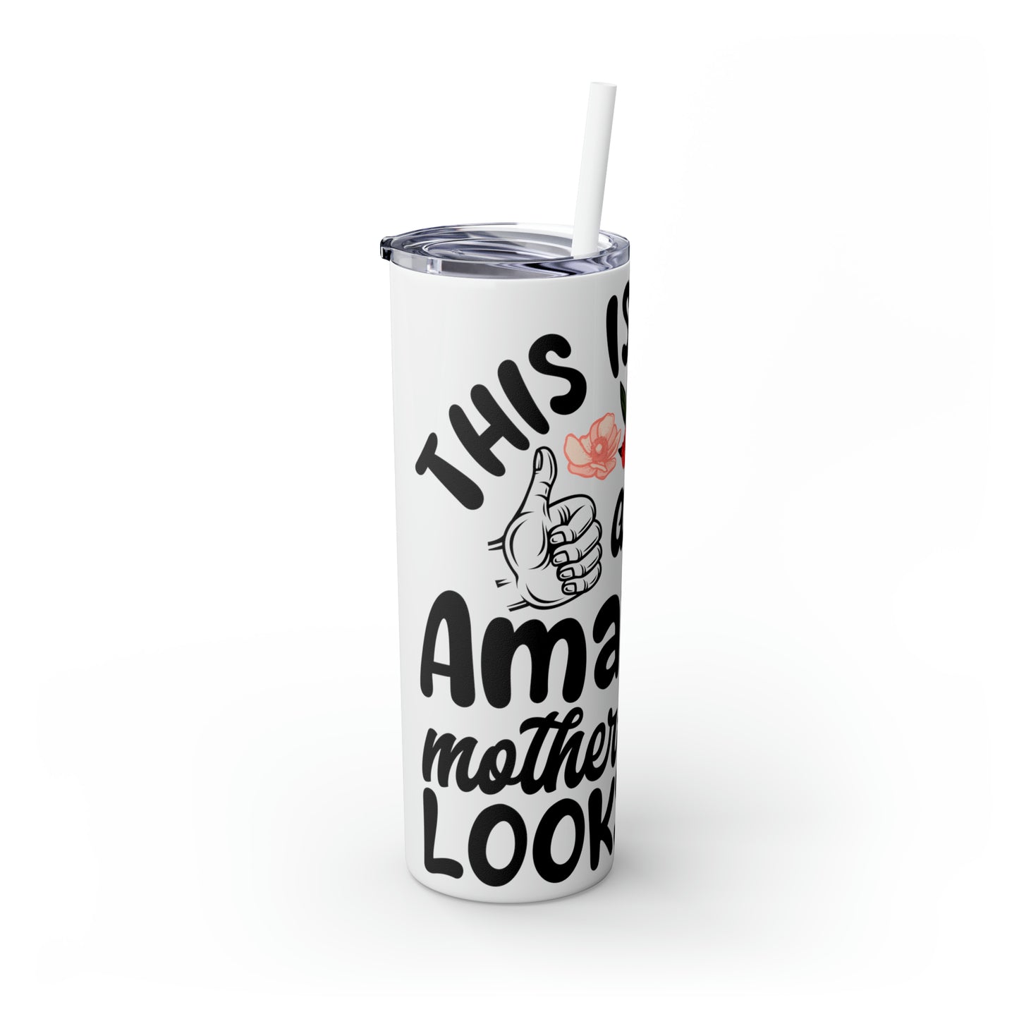 This is What an Amazing Mother-In-Law Looks Like Skinny Tumbler with Straw, 20oz