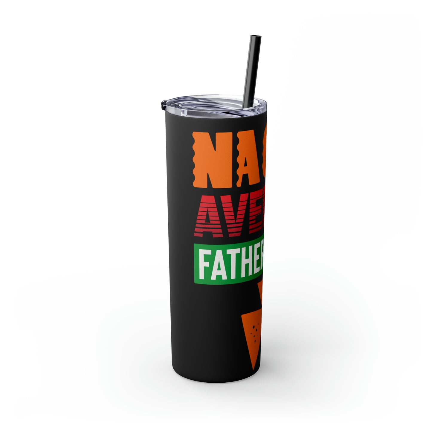 Nacho Average Father-In-Law Skinny Tumbler with Straw, 20oz