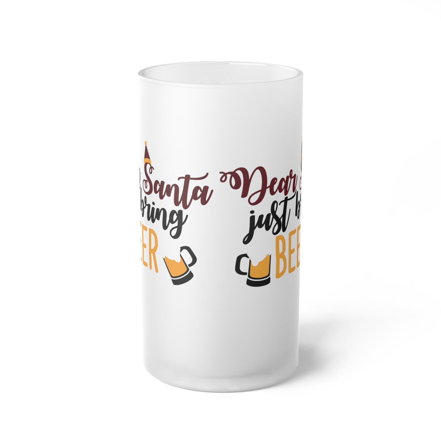 Dear Santa Just Bring Beer Frosted Glass Beer Mug