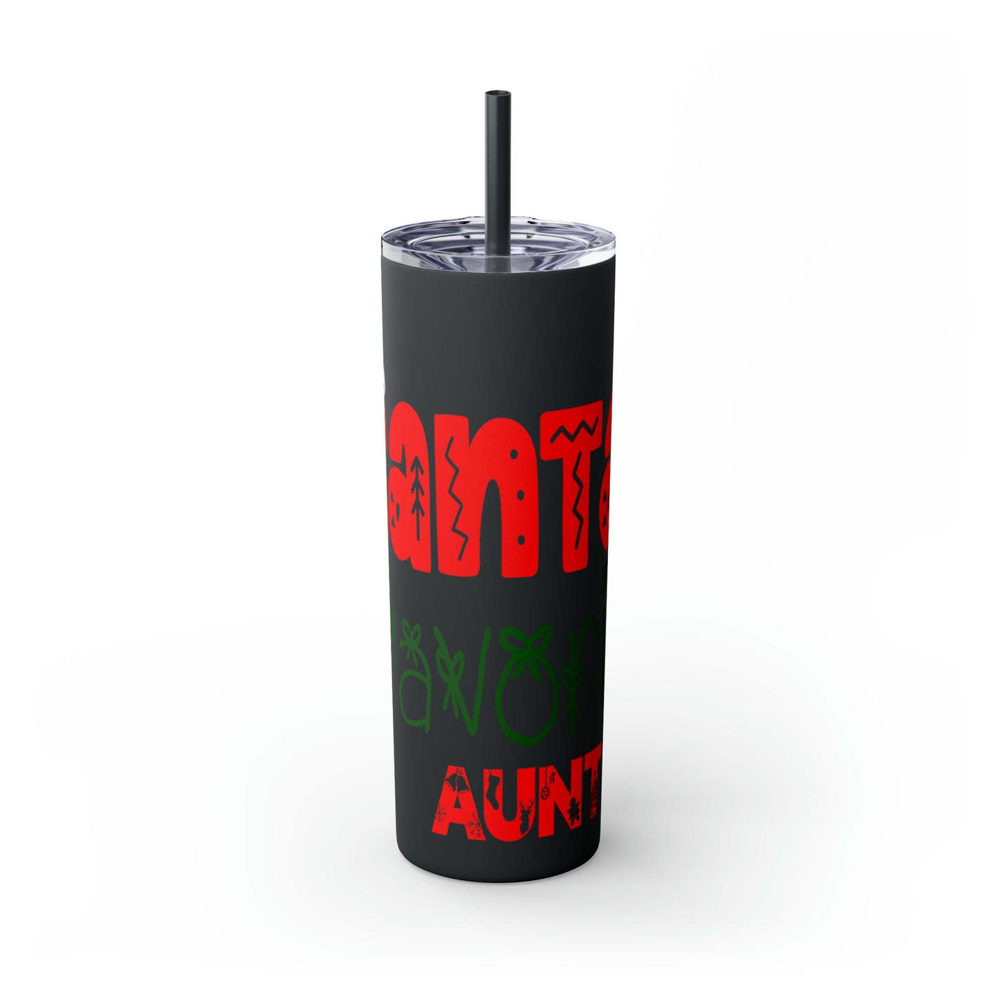 Santa's Favorite Aunt Skinny Tumbler with Straw, 20oz