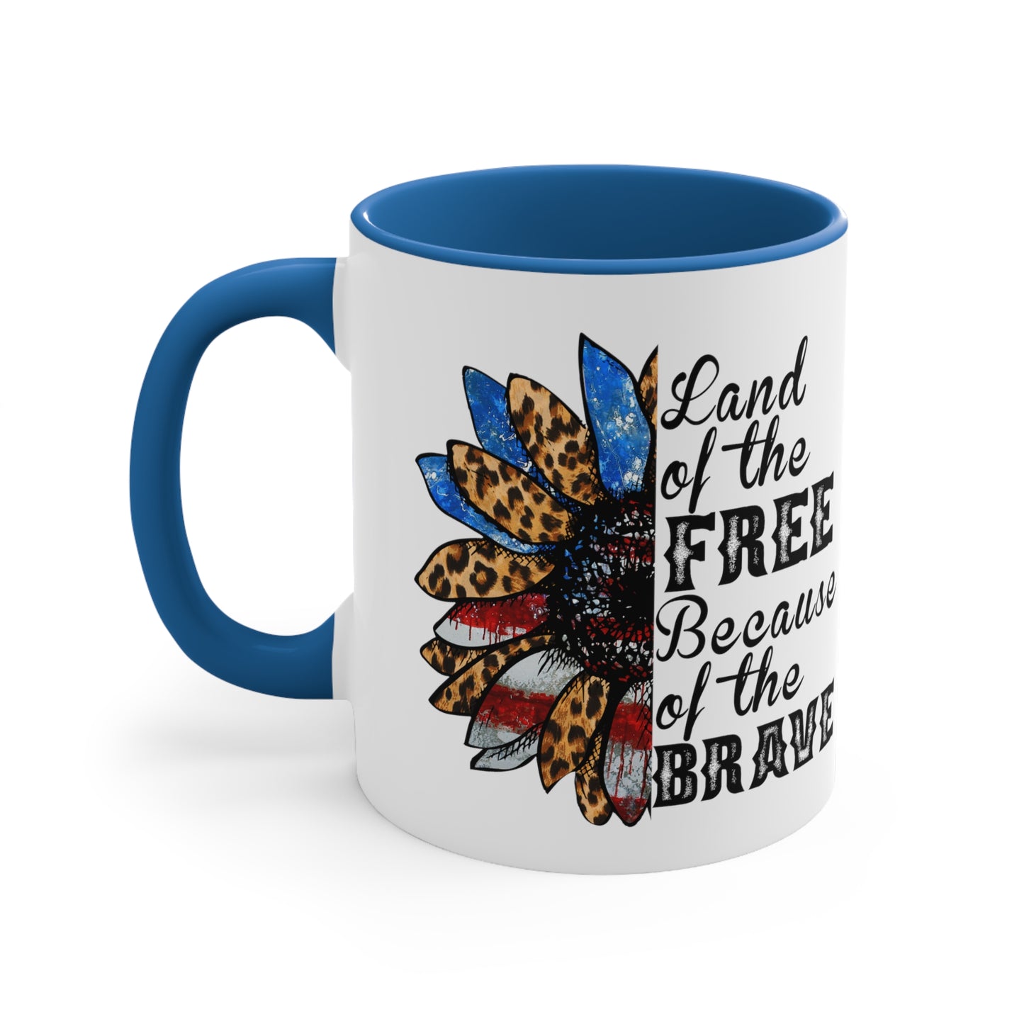 Land of The Free Because of the Brave Accent Coffee Mug, 11oz