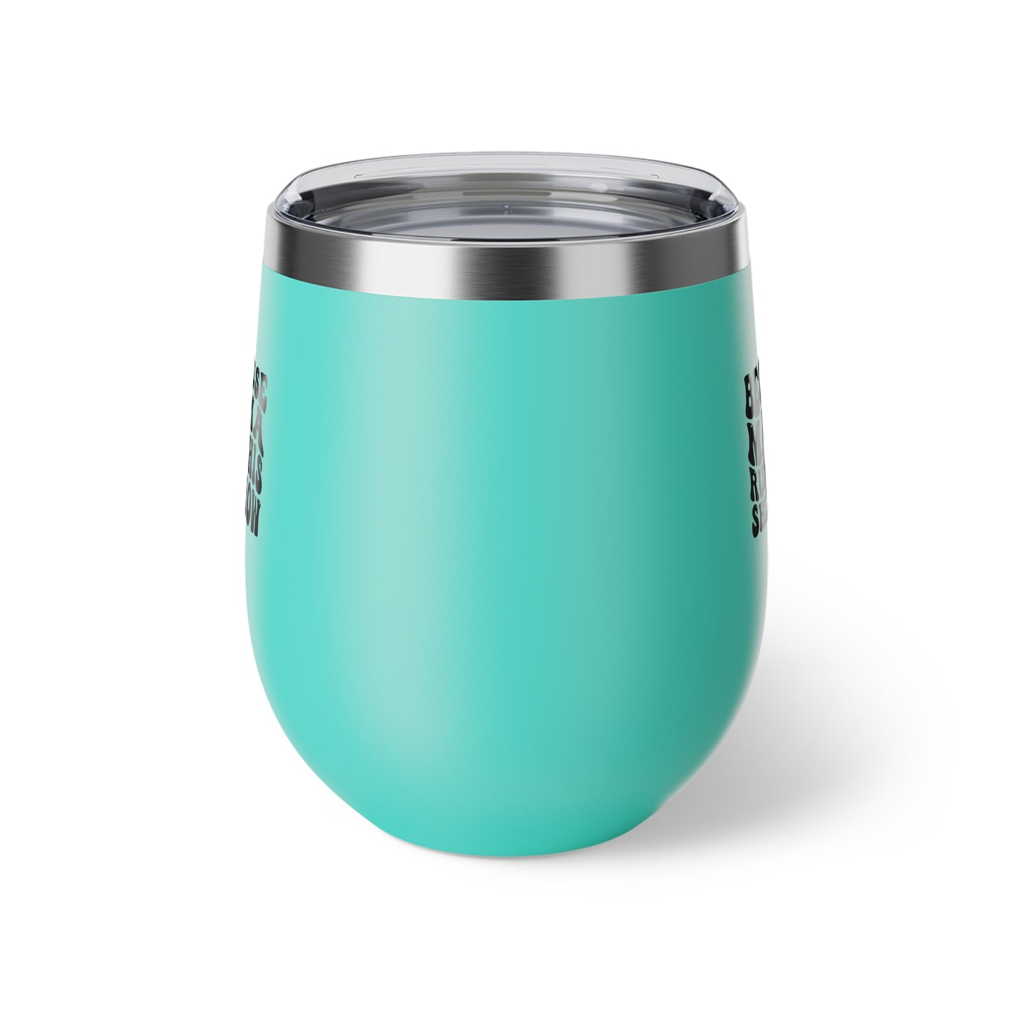 Because Mama Runs This Shitshow Copper Vacuum Insulated Cup, 12oz