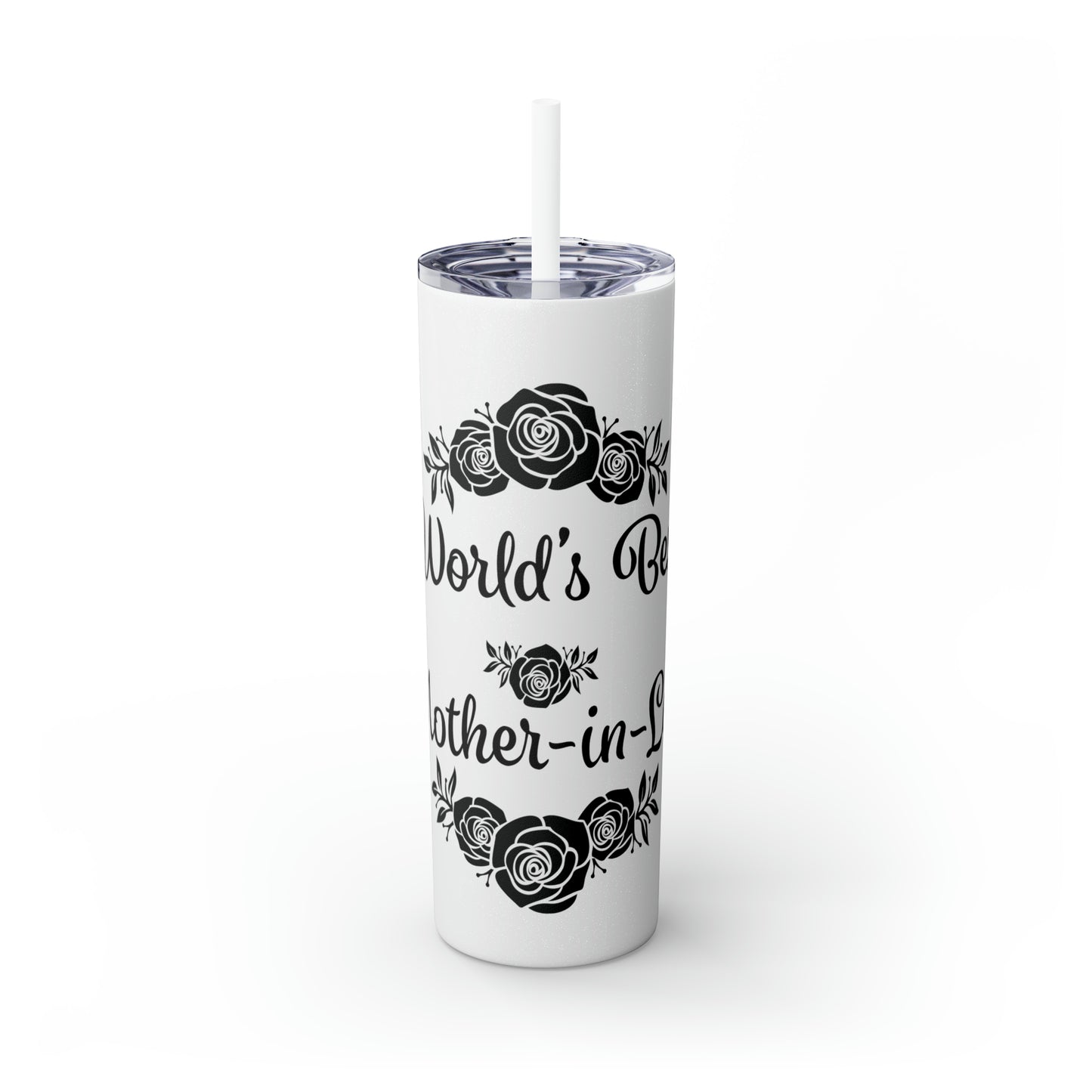World's Best Mother-In-Law Skinny Tumbler with Straw, 20oz