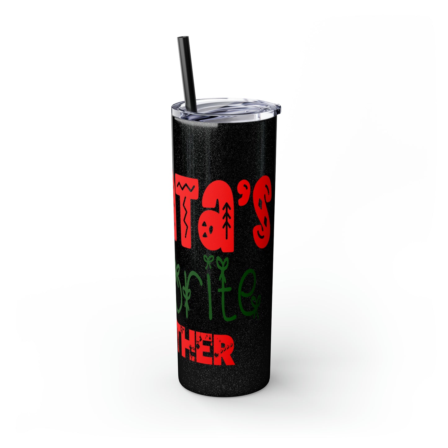 Santa's Favorite Mother Skinny Tumbler with Straw, 20oz