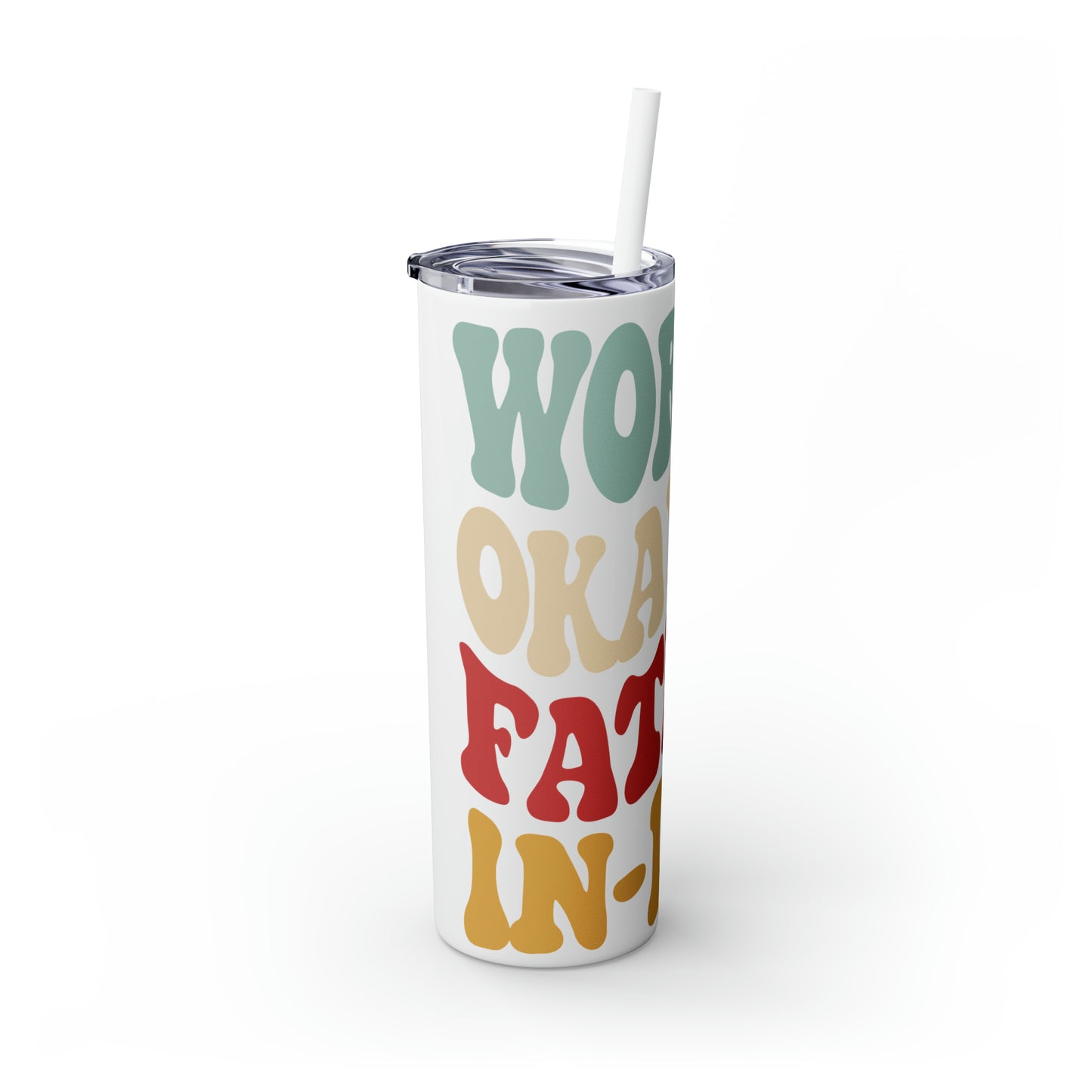World's Greatest Okayest Father-In-Law Skinny Tumbler with Straw, 20oz