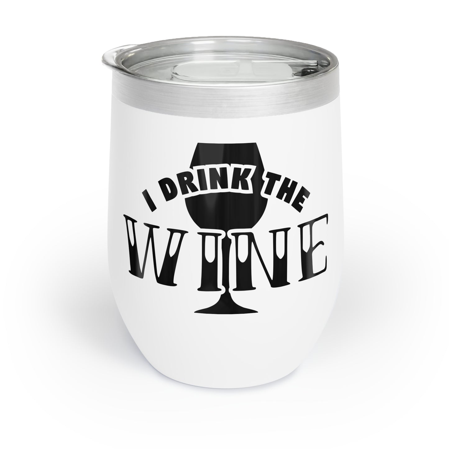I Drink The Wine I Wrap The Presents Chill Wine Tumbler