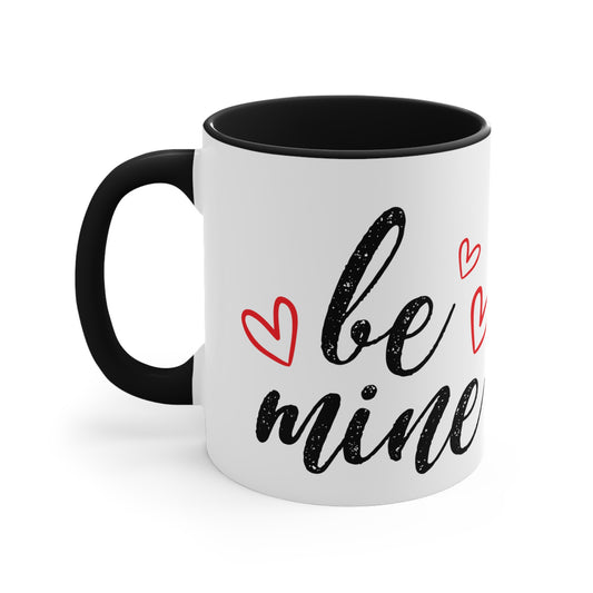 Be Mine Accent Coffee Mug, 11oz