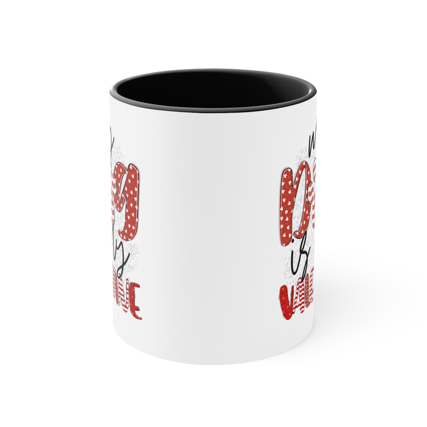 My Dog Is My Valentine Accent Coffee Mug, 11oz