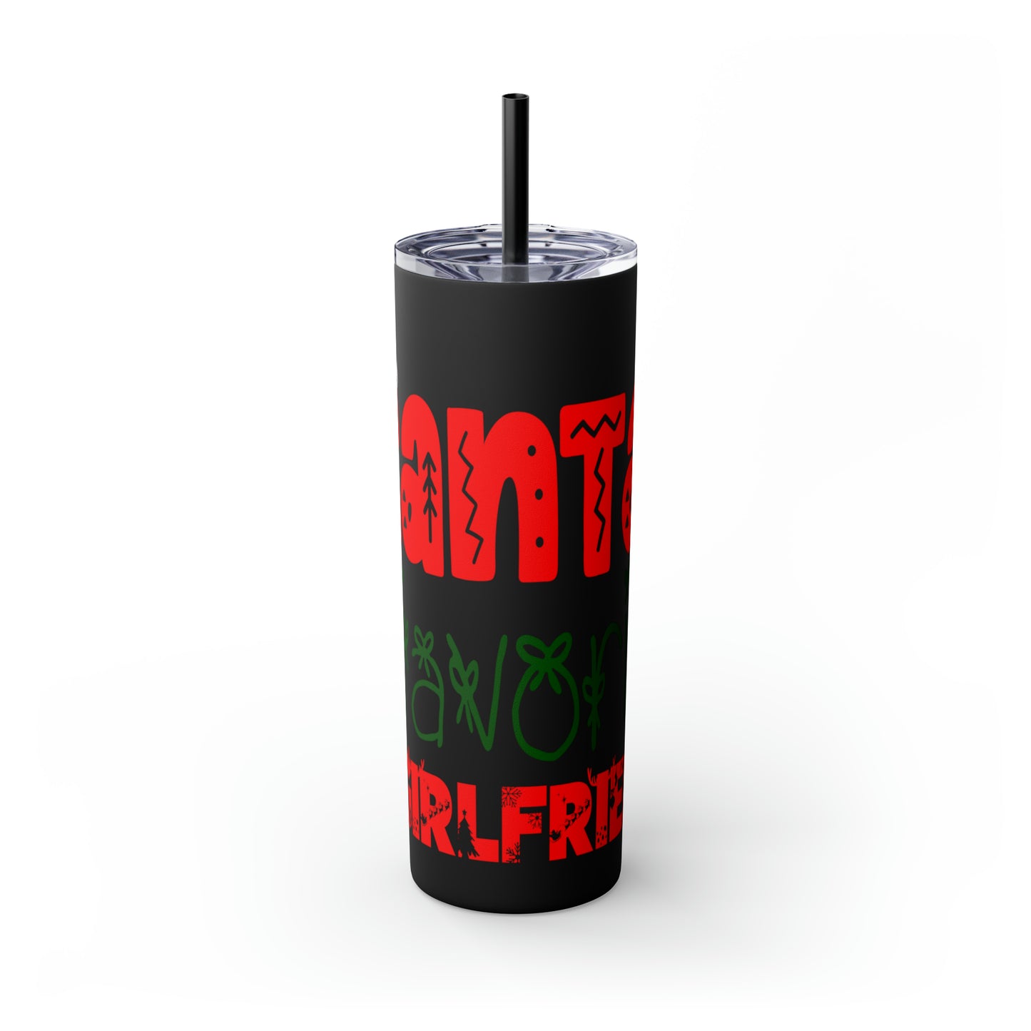 Santa's Favorite Girlfriend Skinny Tumbler with Straw, 20oz