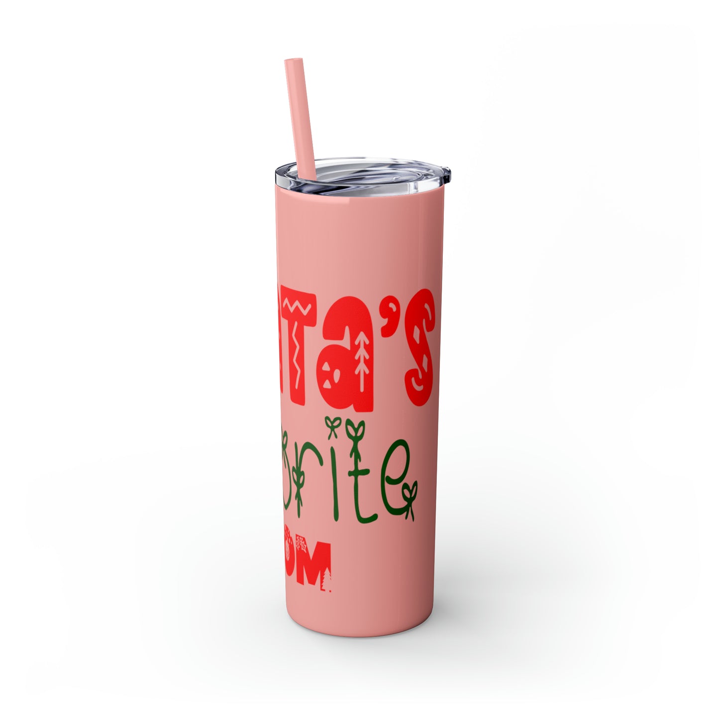 Santa's Favorite Mom Skinny Tumbler with Straw, 20oz