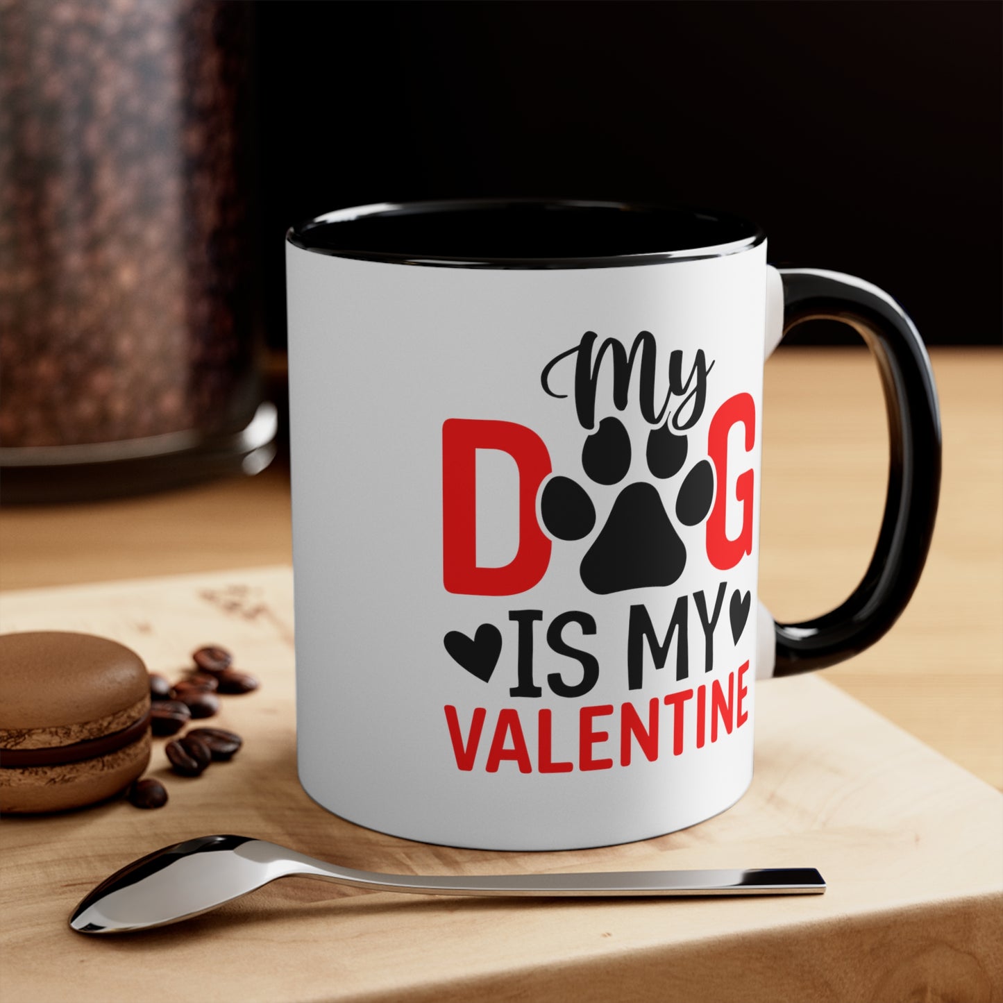 My Dog Is My Valentine Accent Coffee Mug, 11oz