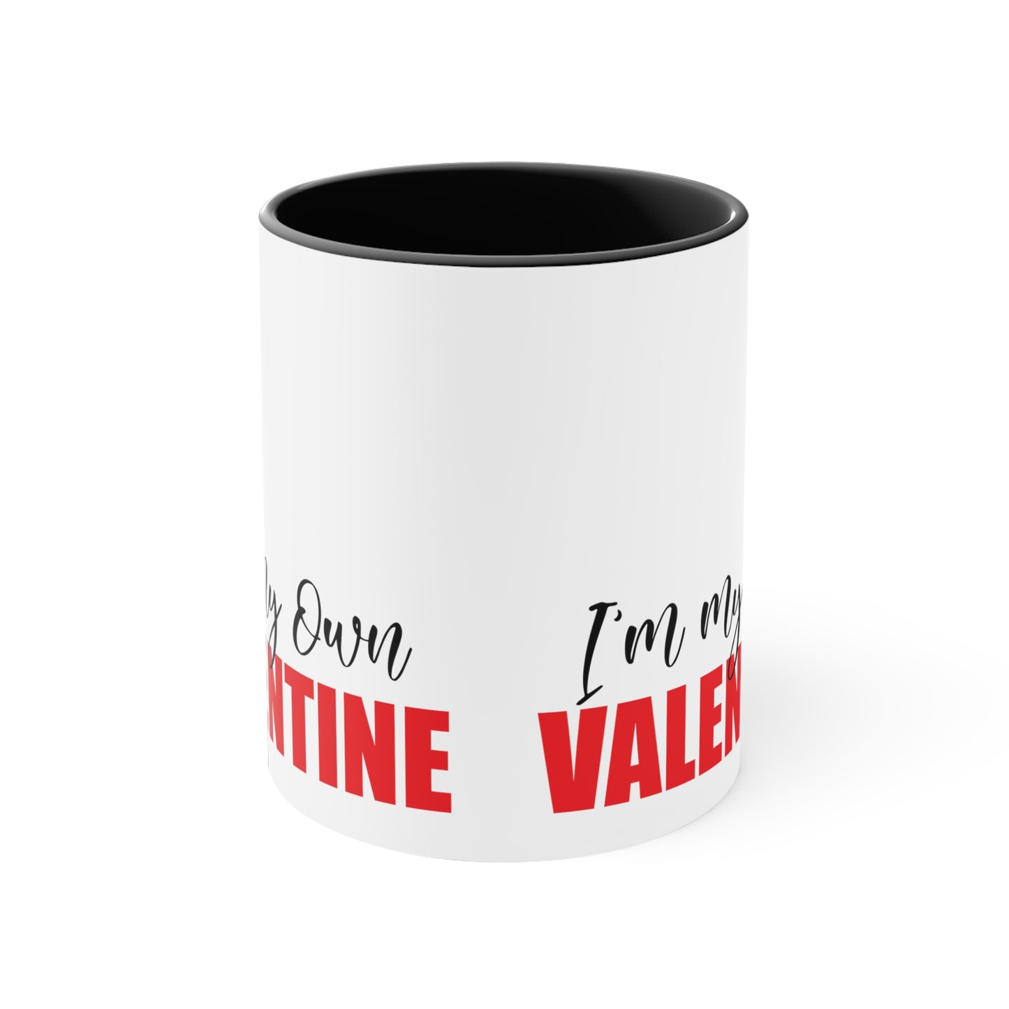 I'm My Own Valentine Accent Coffee Mug, 11oz