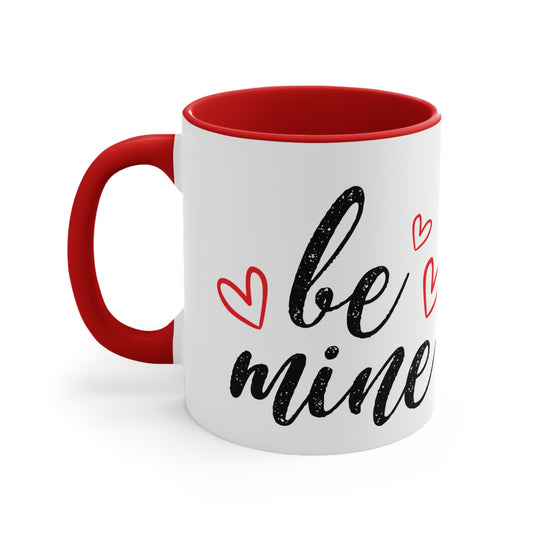 Be Mine Accent Coffee Mug, 11oz