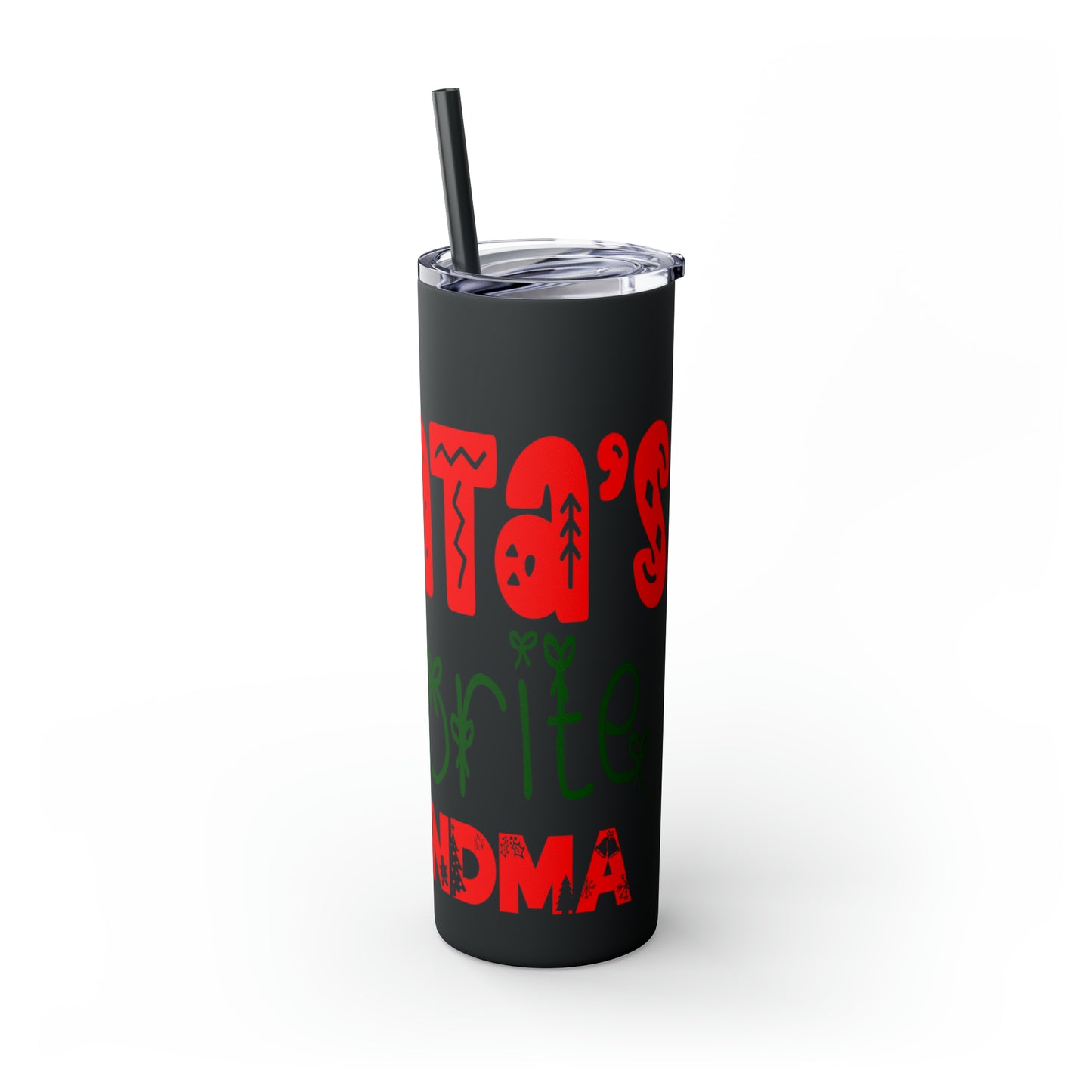 Santa's Favorite Grandma Skinny Tumbler with Straw, 20oz