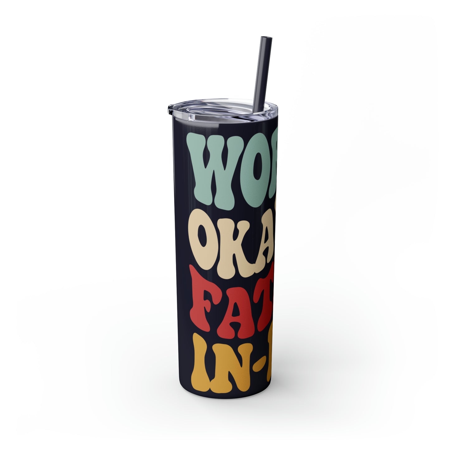 World's Greatest Okayest Father-In-Law Skinny Tumbler with Straw, 20oz