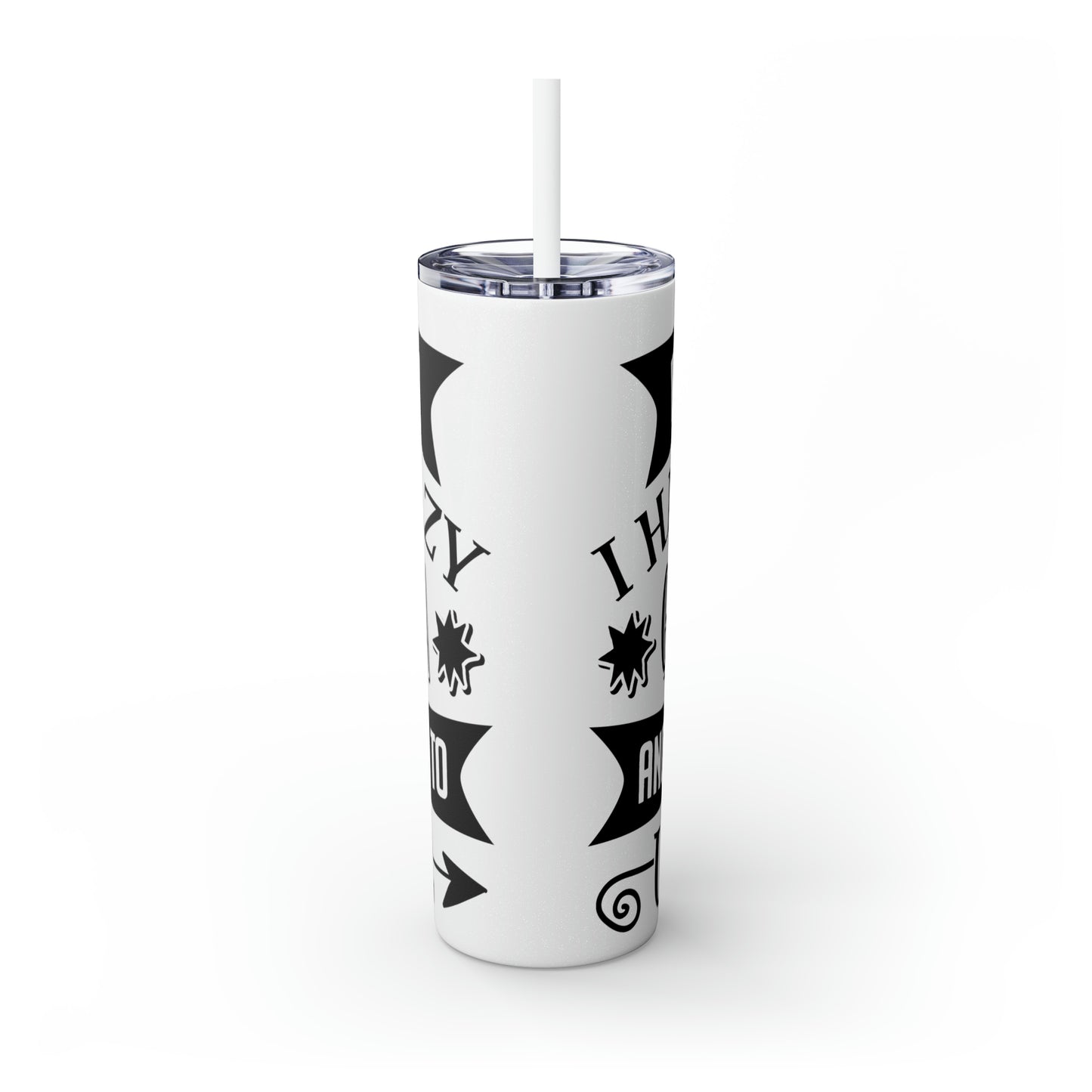Back off I Have a Crazy Grandma And I'm Not Afraid To Use Her Skinny Tumbler with Straw, 20oz