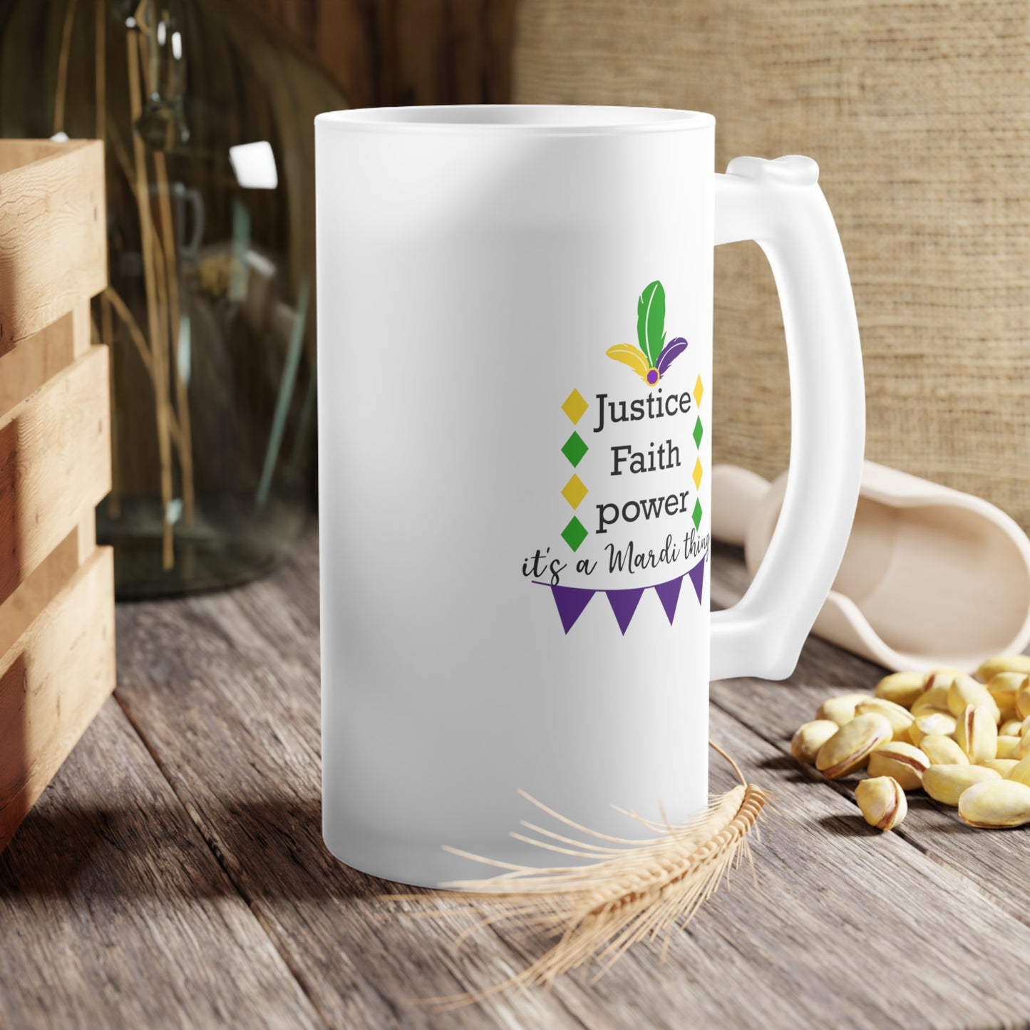 Justice Faith Power It's A Mardi Gras Thing Frosted Glass Beer Mug