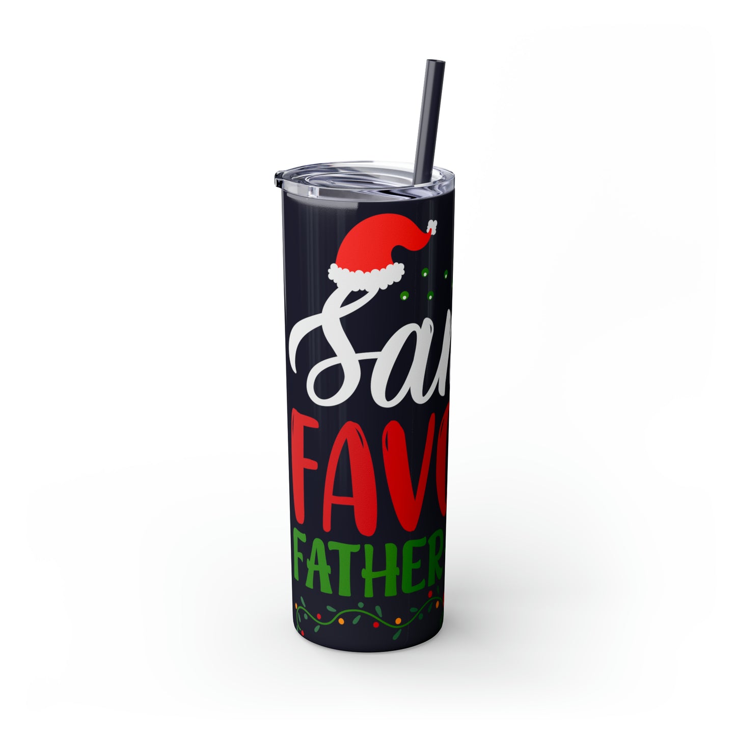 Santa's Favorite Father-In-Law Skinny Tumbler with Straw, 20oz