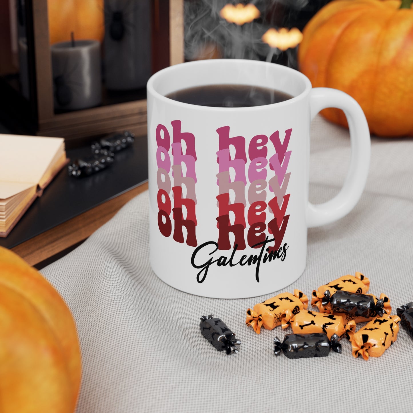 Oh Hey Galentines Ceramic Mug 11oz