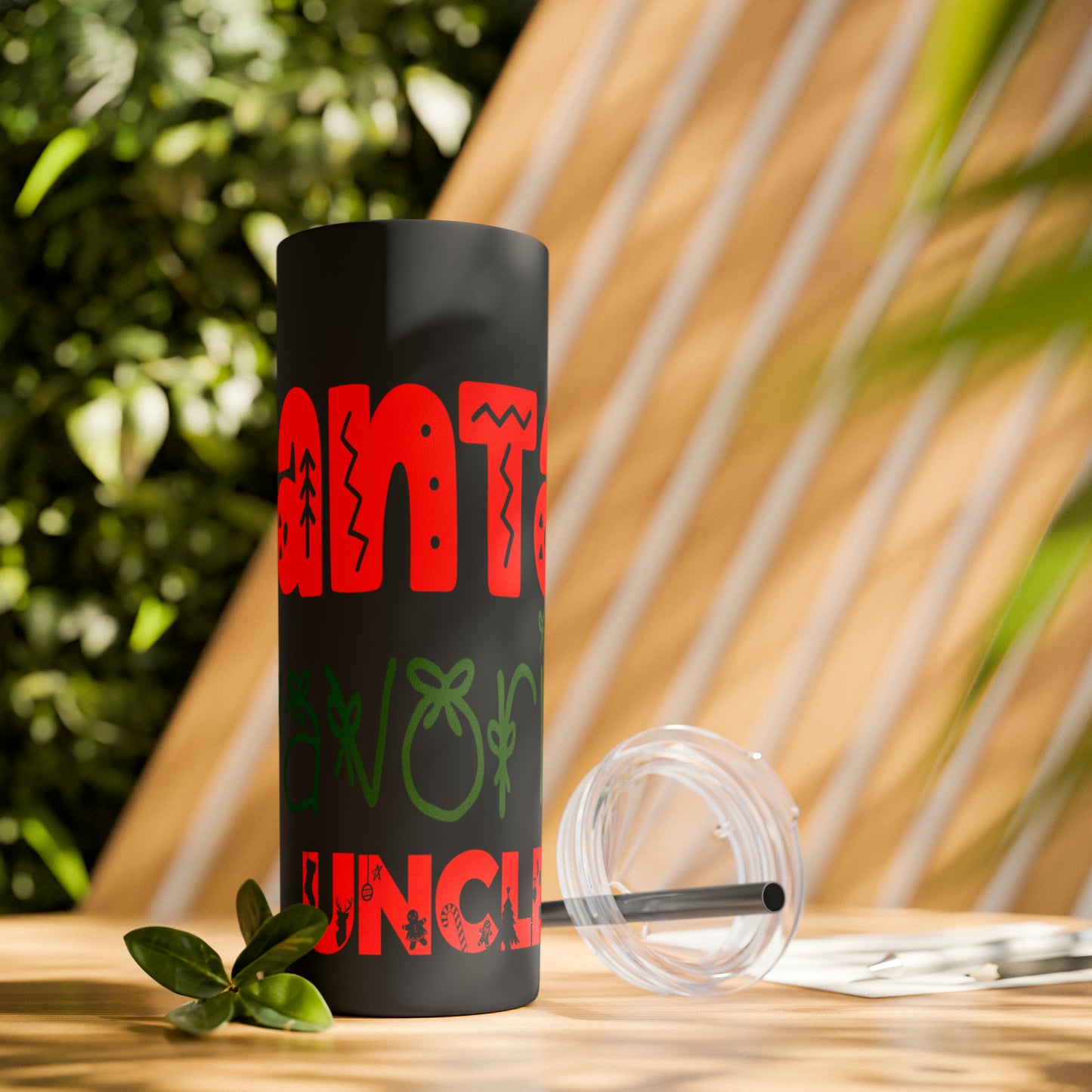 Santa's Favorite Uncle Skinny Tumbler with Straw, 20oz