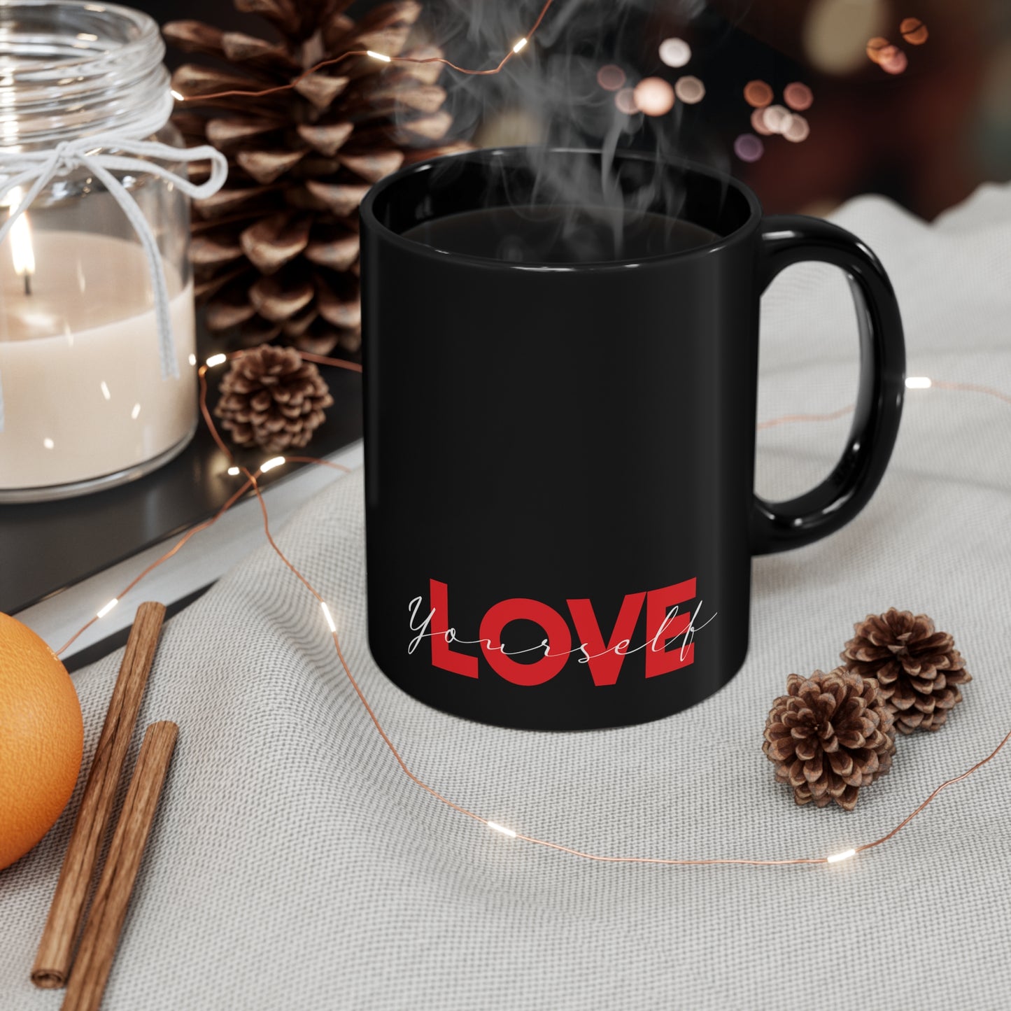 Love Yourself 11oz Black Mug