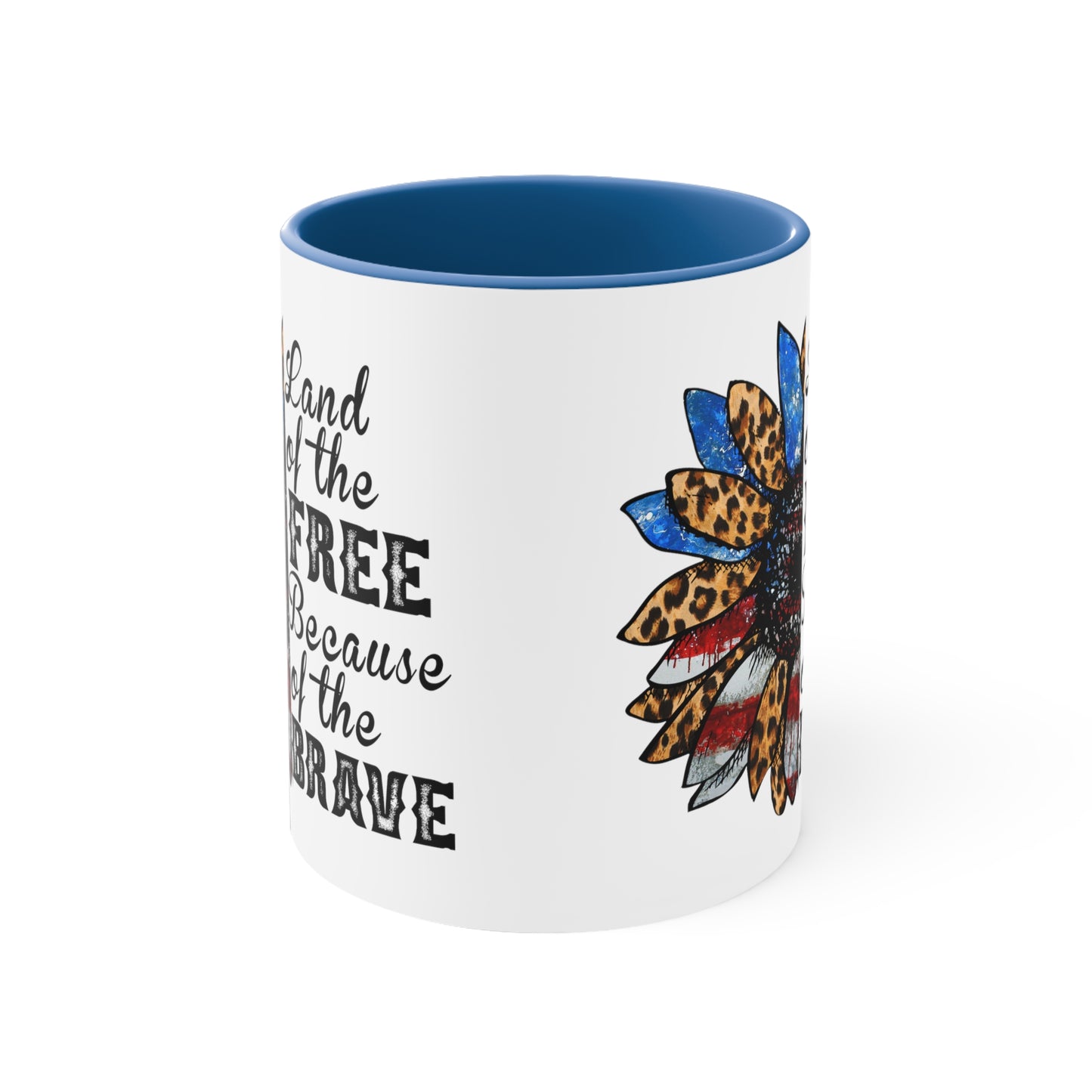 Land of The Free Because of the Brave Accent Coffee Mug, 11oz