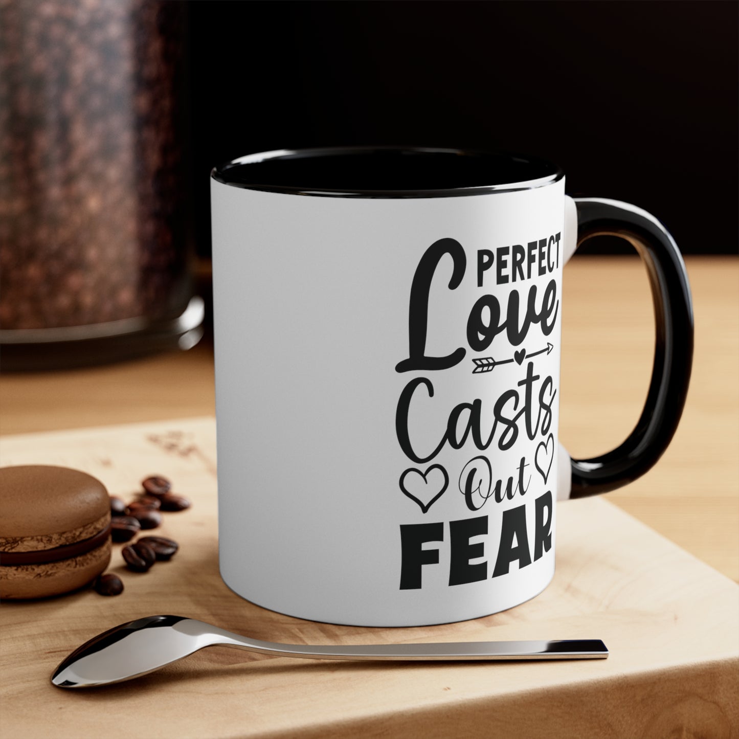 Perfect Love Casts Out Fear Accent Coffee Mug, 11oz