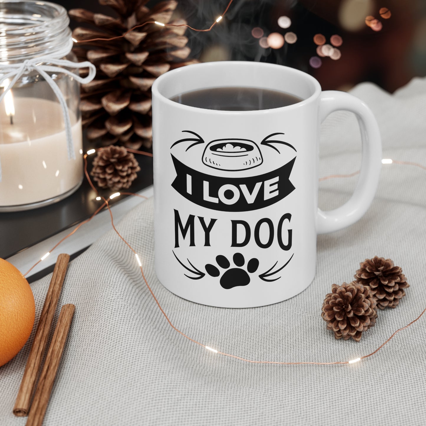 I Love My Dog Ceramic Mug 11oz