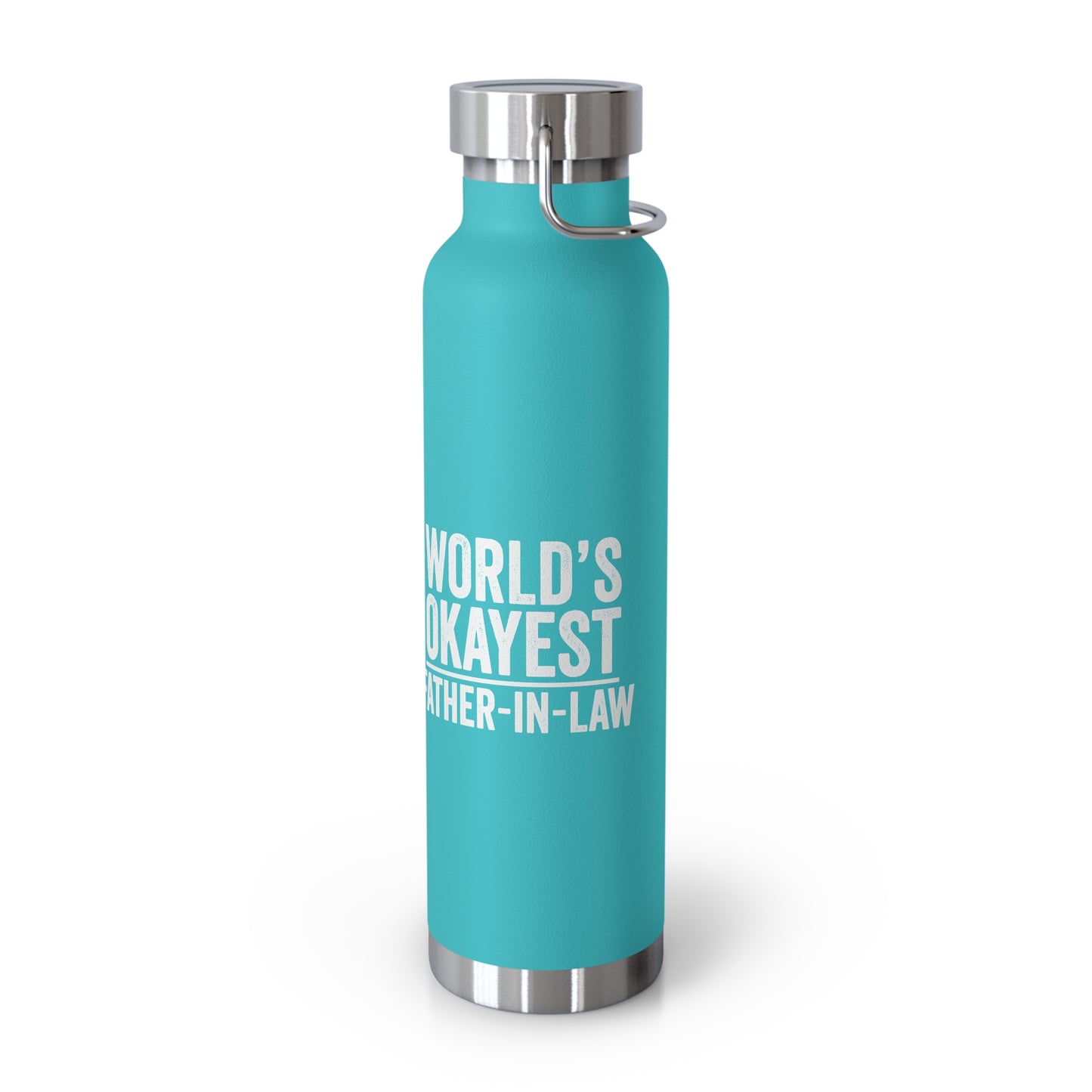 World's Okayest Father-In-Law Copper Vacuum Insulated Bottle, 22oz