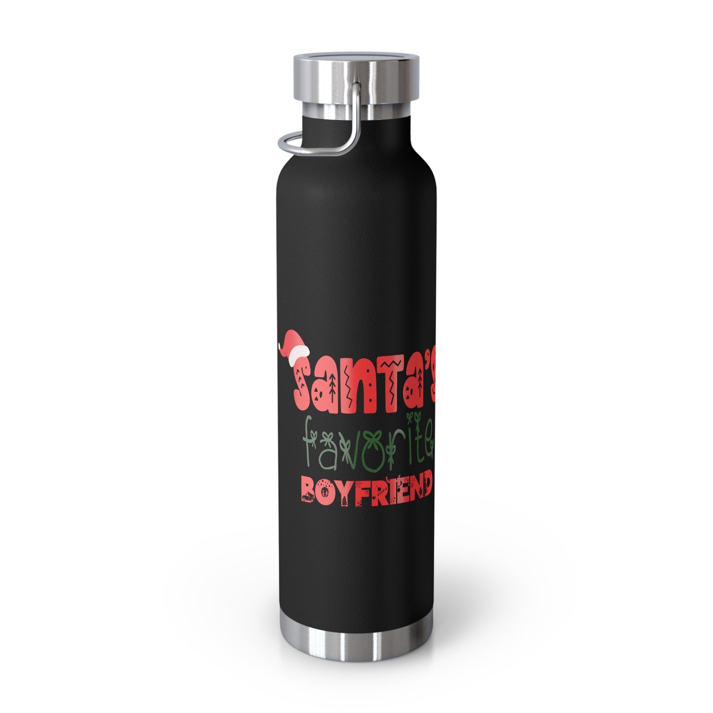 Santa's Favorite Boyfriend Copper Vacuum Insulated Bottle, 22oz