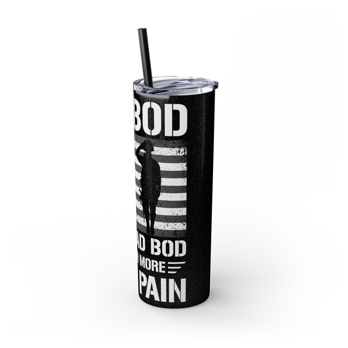 Vet Bod Like a Dad Bod But With More Back Pain Skinny Tumbler with Straw, 20oz