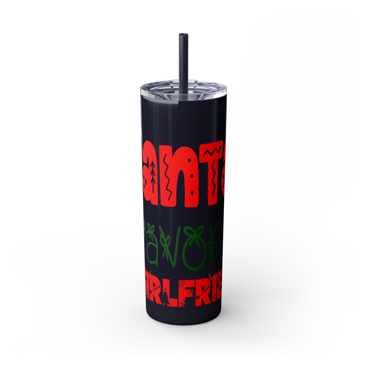 Santa's Favorite Girlfriend Skinny Tumbler with Straw, 20oz