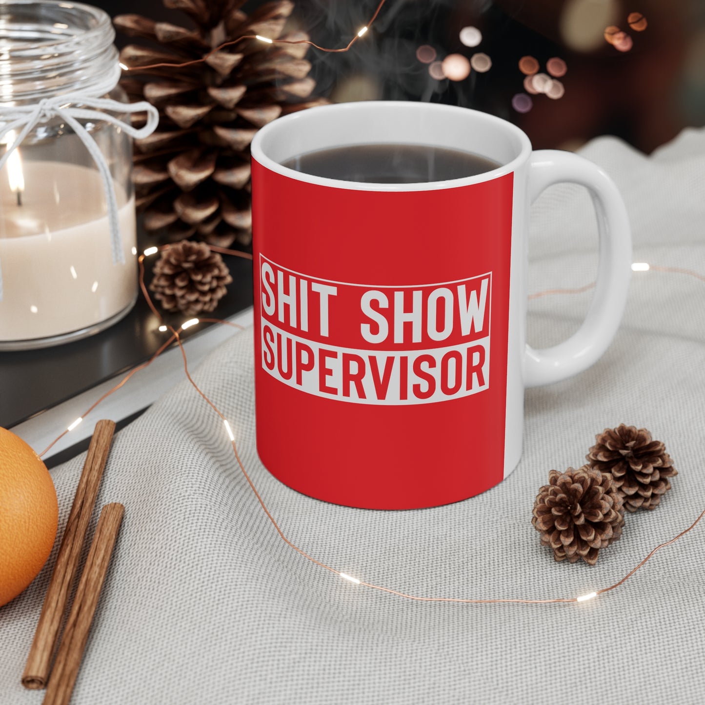 Shitshow Supervisor Ceramic Mug 11oz