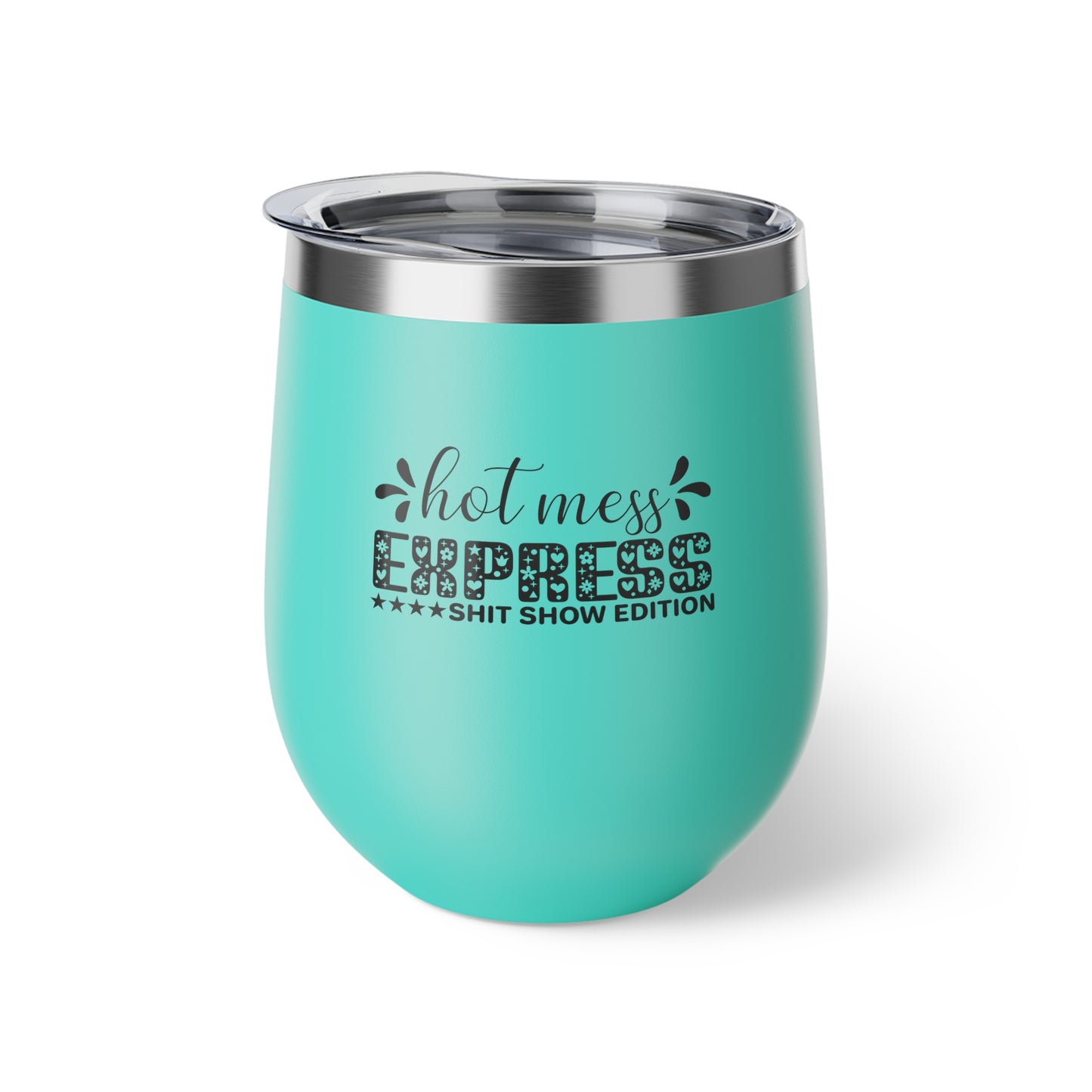 Hot Mess Express Shit Show Edition Copper Vacuum Insulated Cup, 12oz