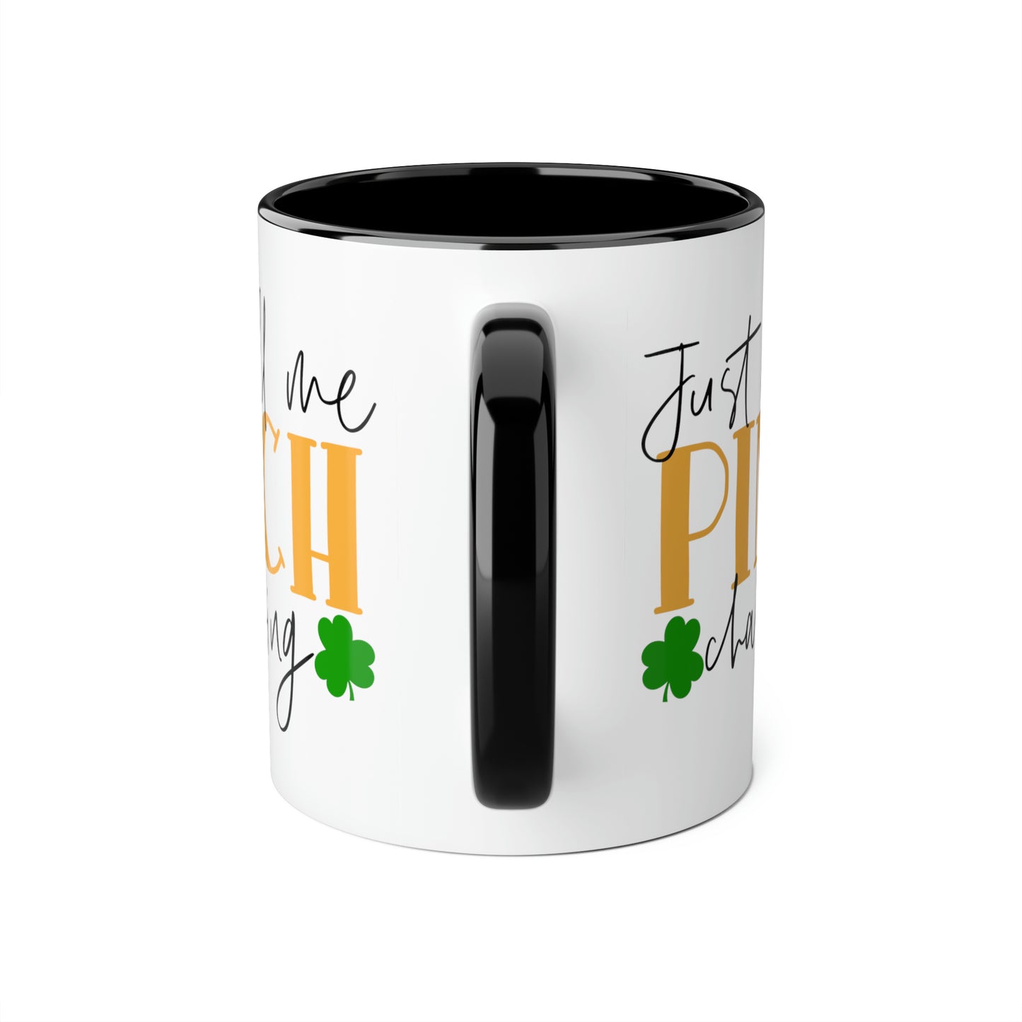 Just Call Me Pinch Charming 11oz Mug