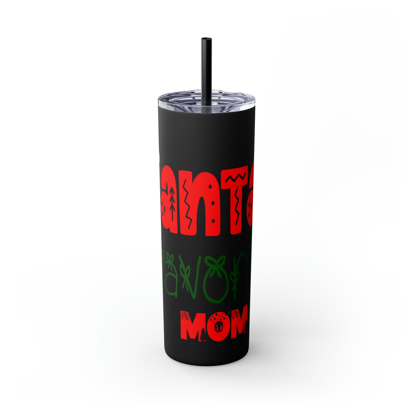 Santa's Favorite Mom Skinny Tumbler with Straw, 20oz